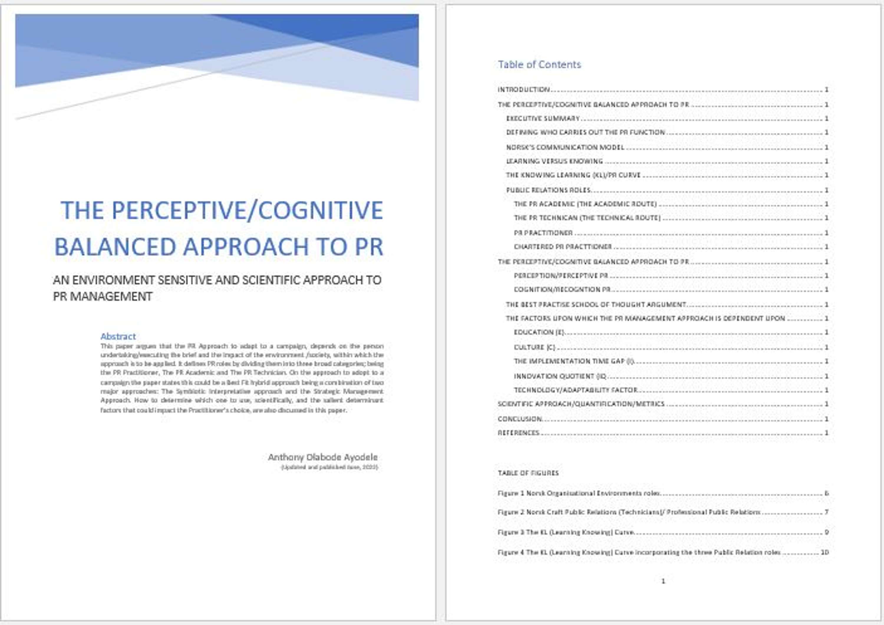 THE PERCEPTIVE/COGNITIVE BALANCED APPROACH TO PR AN ENVIRONMENT SENSITIVE AND SCIENTIFIC APPROACH TO PR MANAGEMENT by Bode Ayodele
