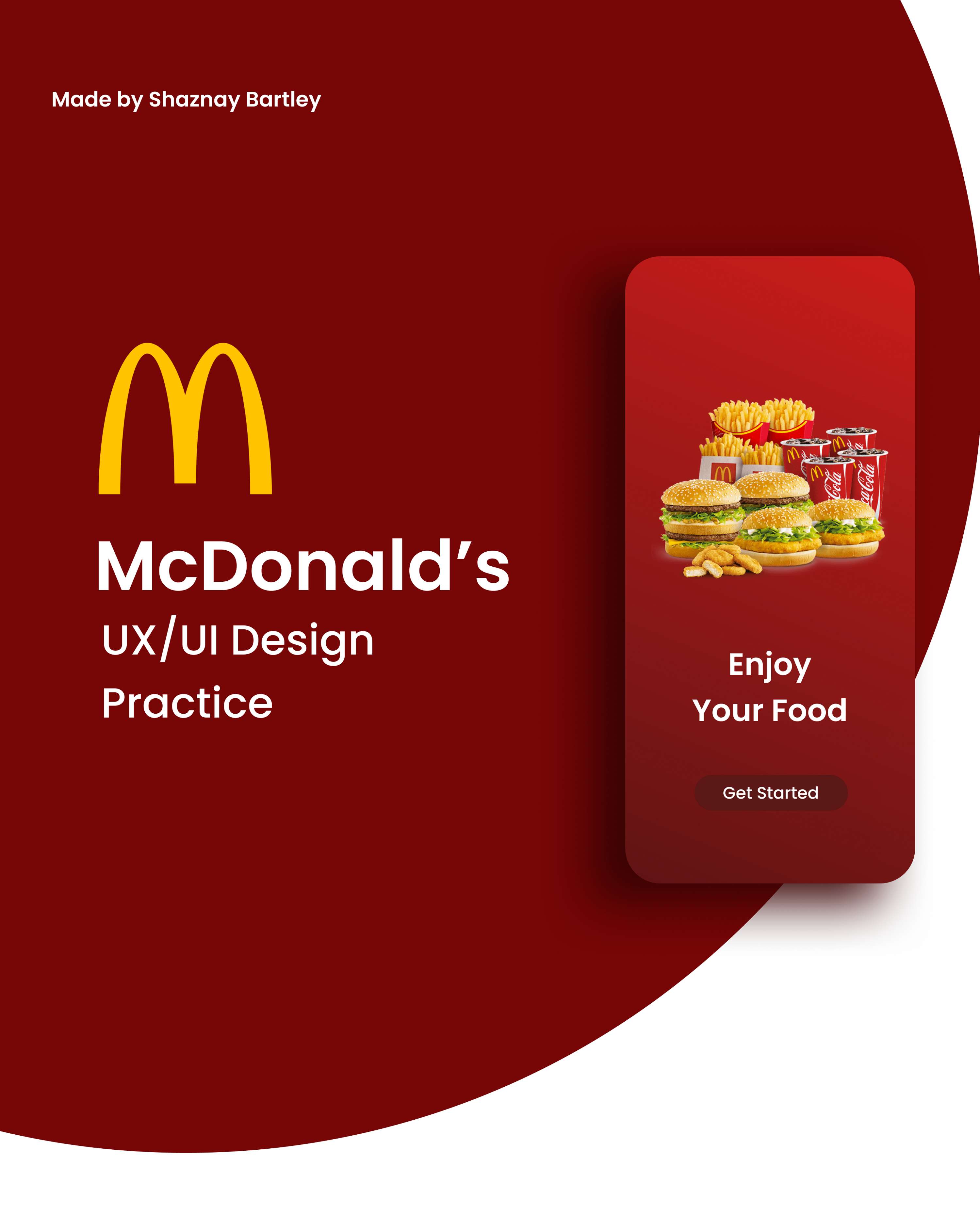 McDonald's App Practice by Shaznay Bartley