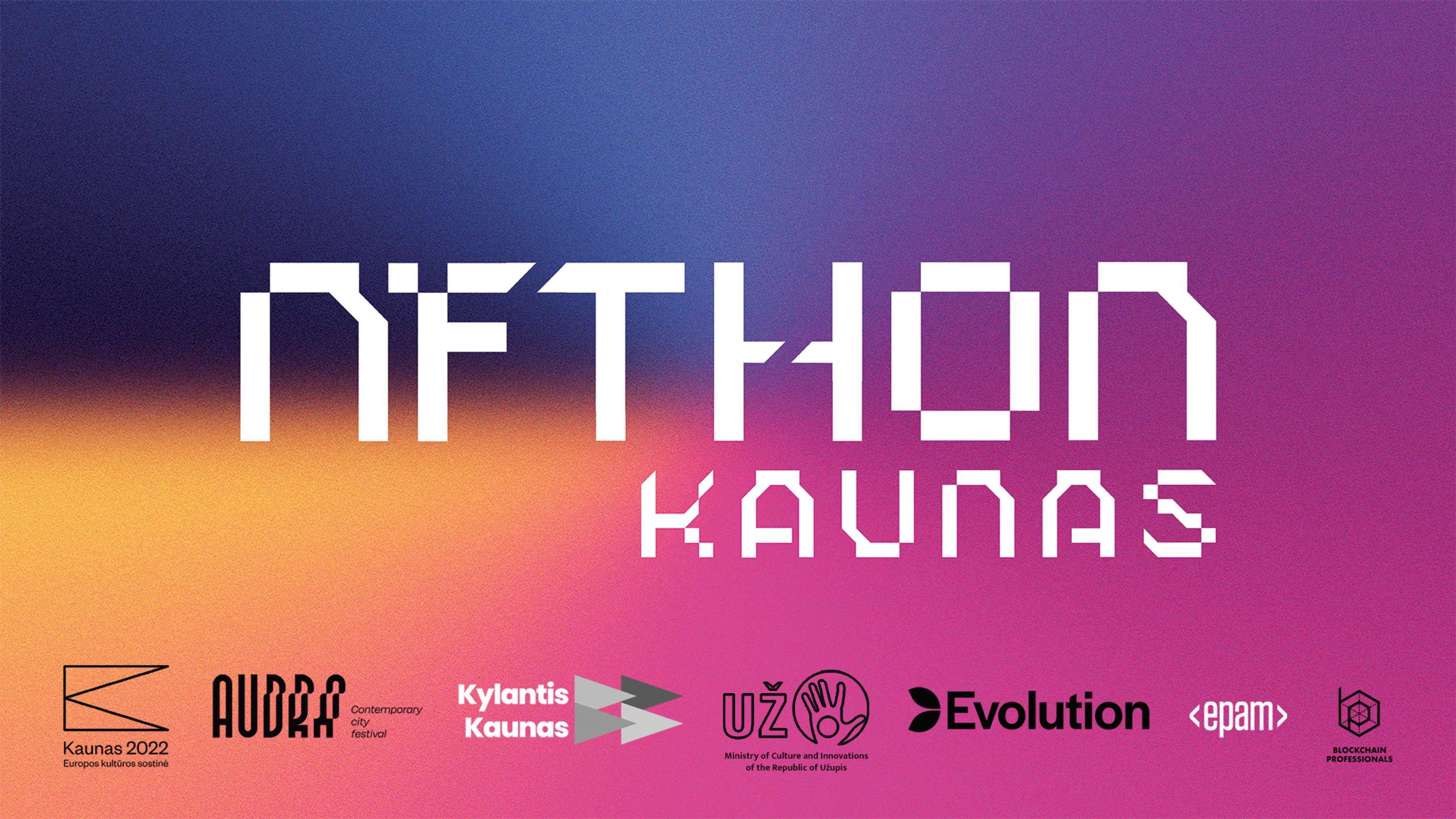 NFThon Kaunas 2022 – the first international in-person NFT hackathon in Baltics/EU by Gleb Divov
