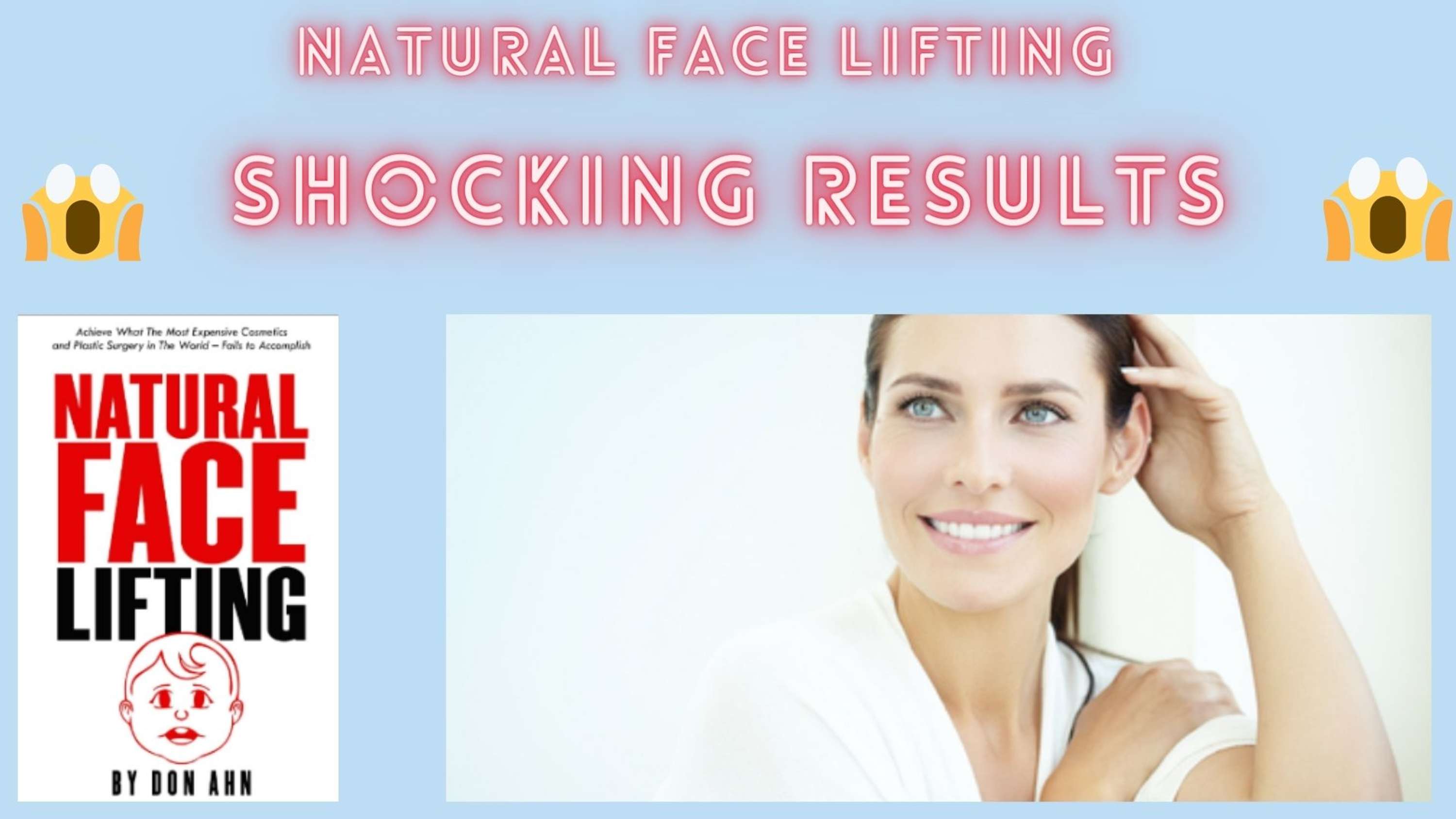 Natural Face Lifting Review by Mona Sqaggs
