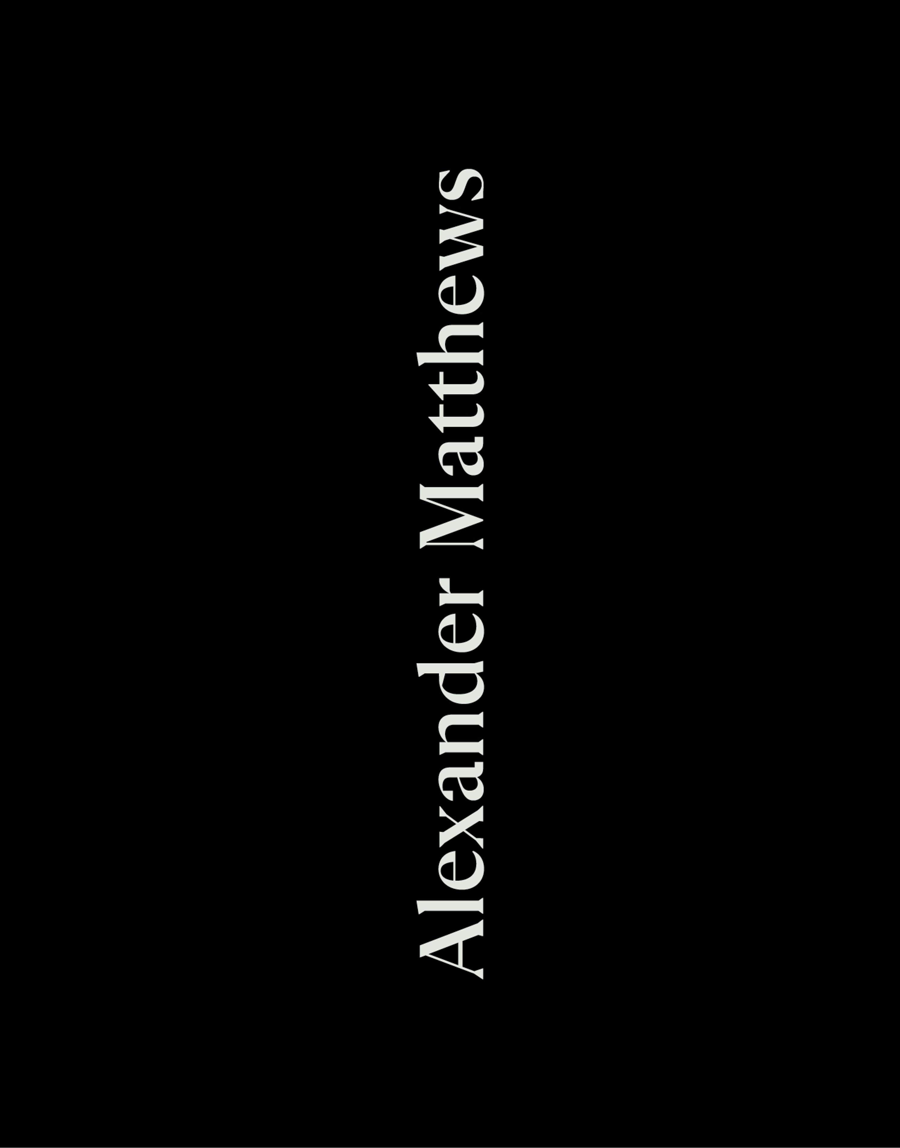Alexander Matthews / Visual Identity by Catarina Pereira