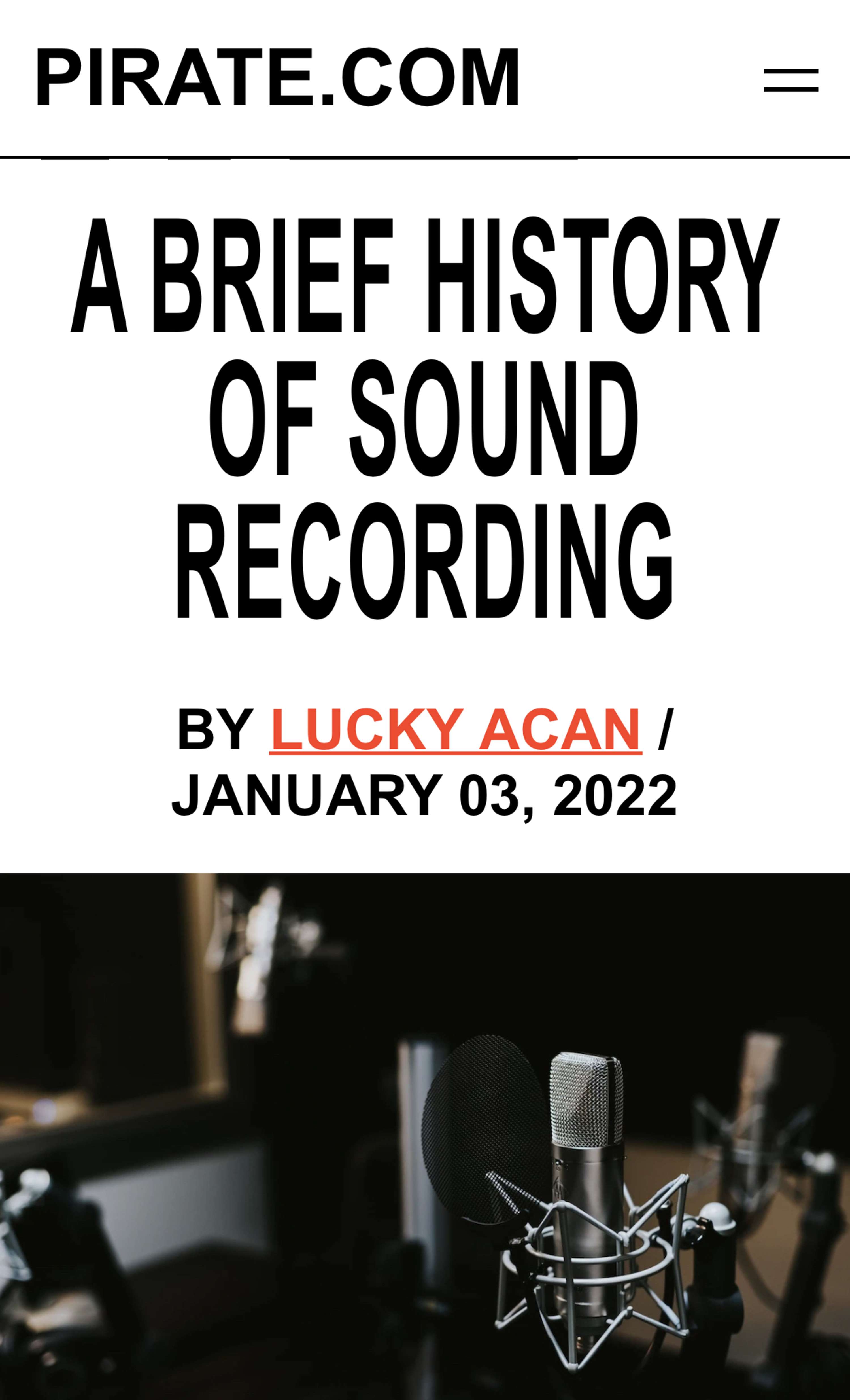 A Brief History of Sound Recording by Lucky Acan