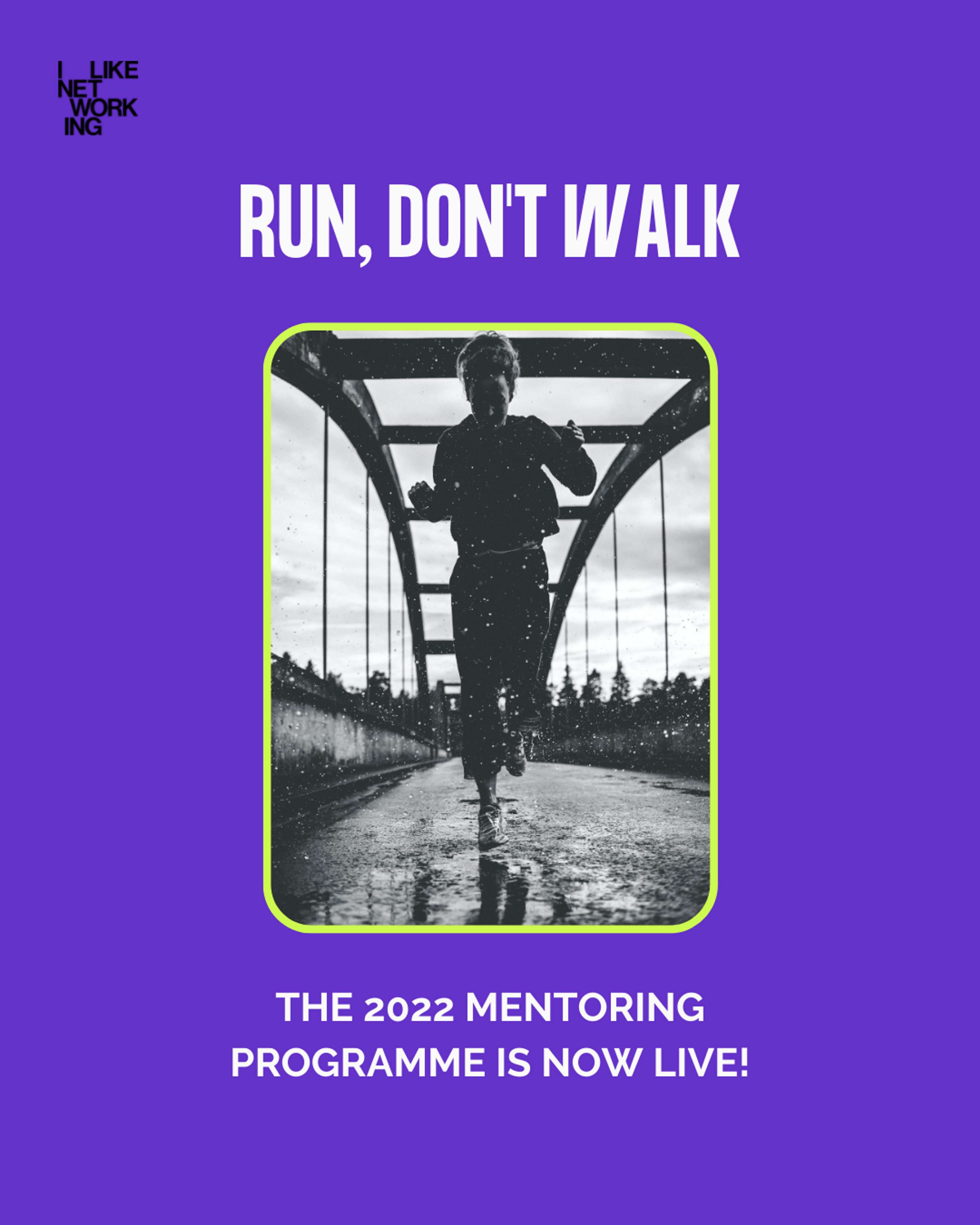 The 2022 Mentoring Programme by I Like Networking