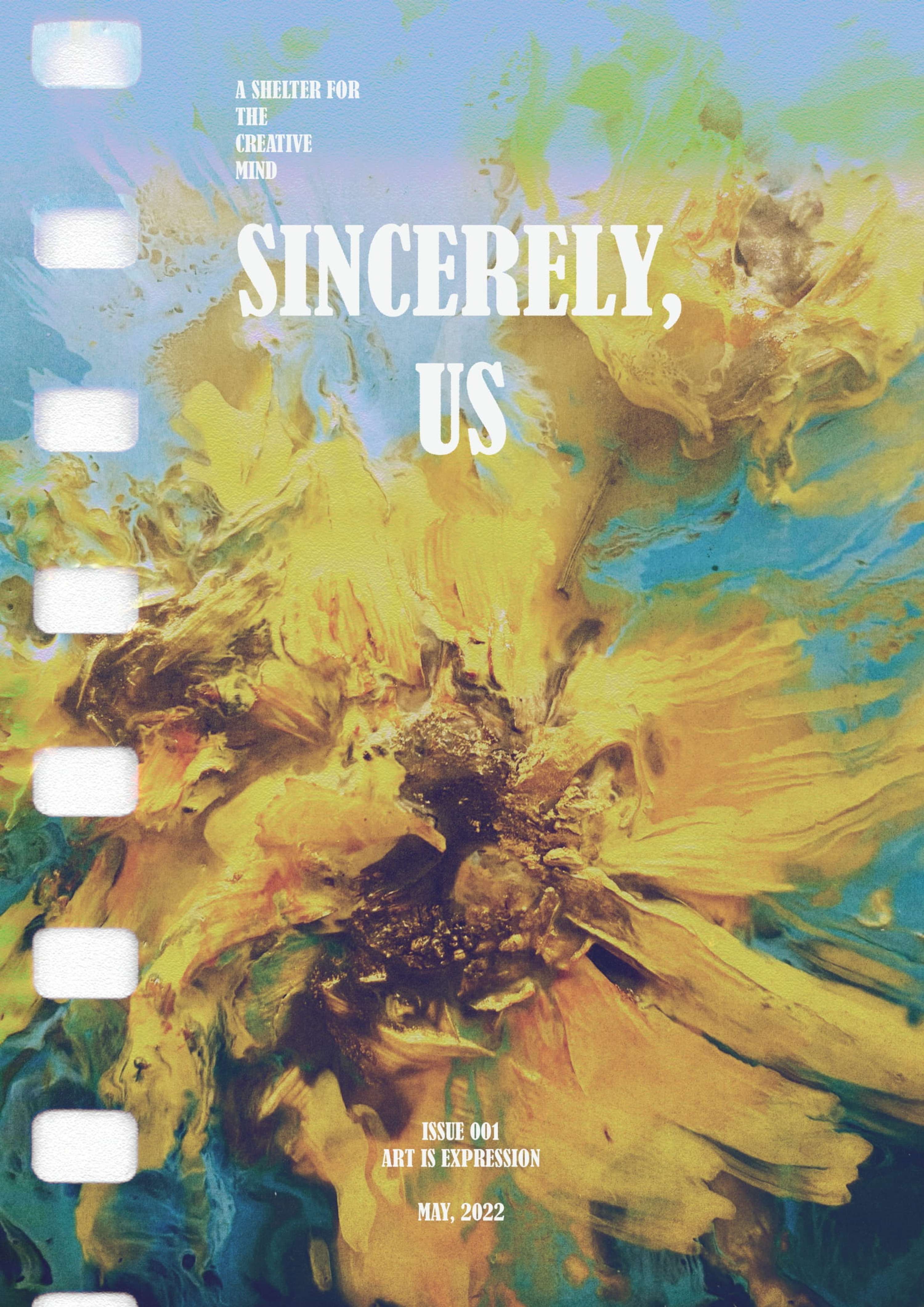 SINCERELY, US [001]: Art is Expression by Sincerely, Us