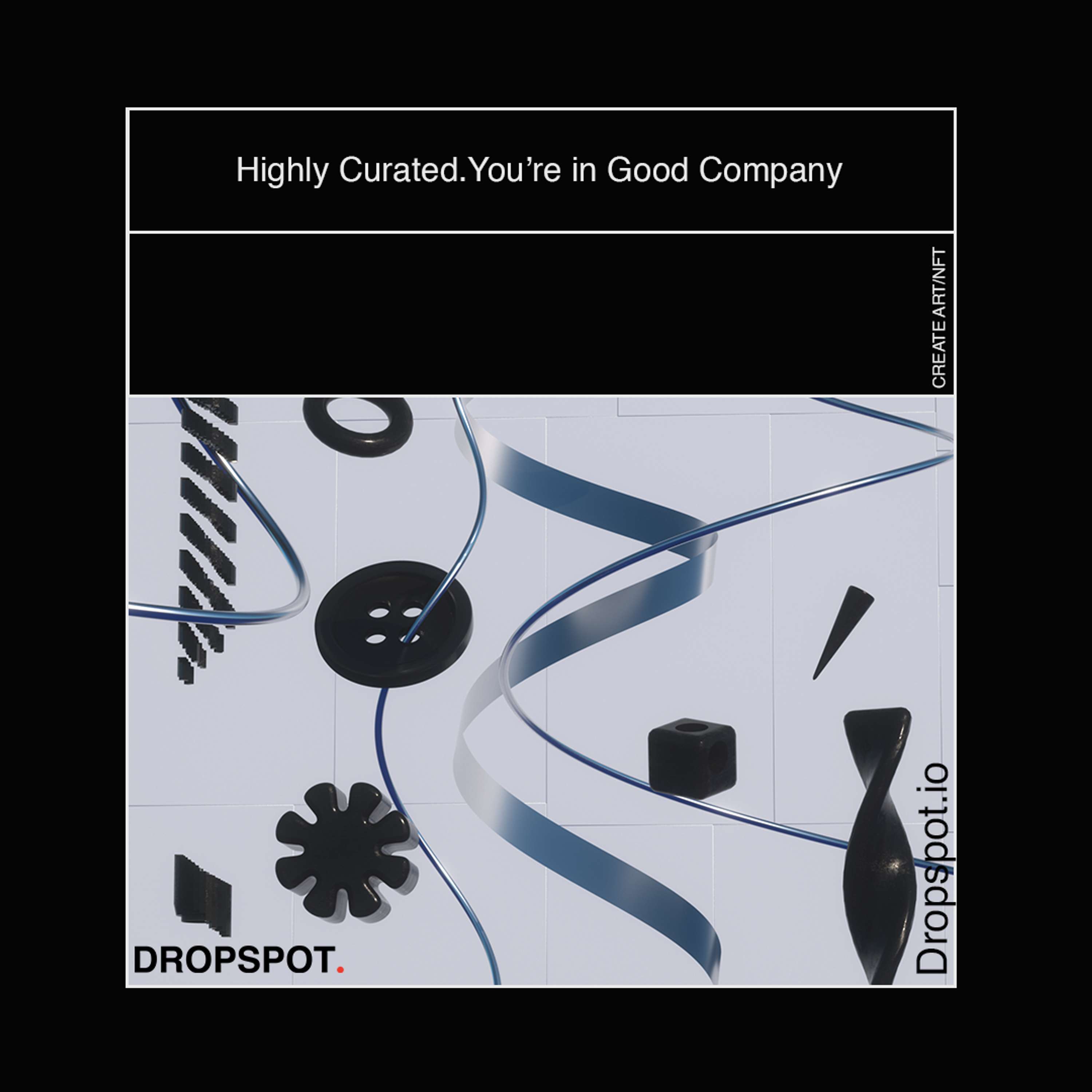 Highly curated, you're in good company on Dropspot.io by Laura Richardson