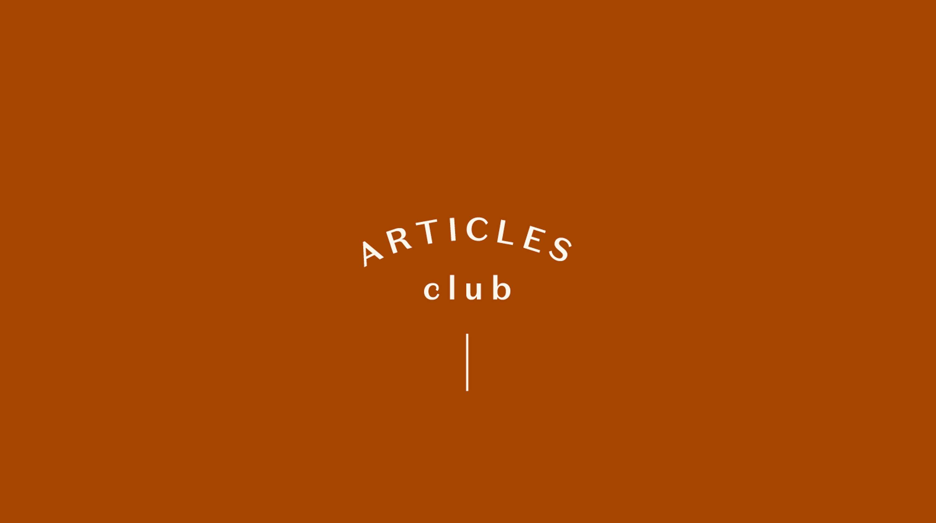 Articles Club - Branding + Art Direction by Vanessa Karabegovic