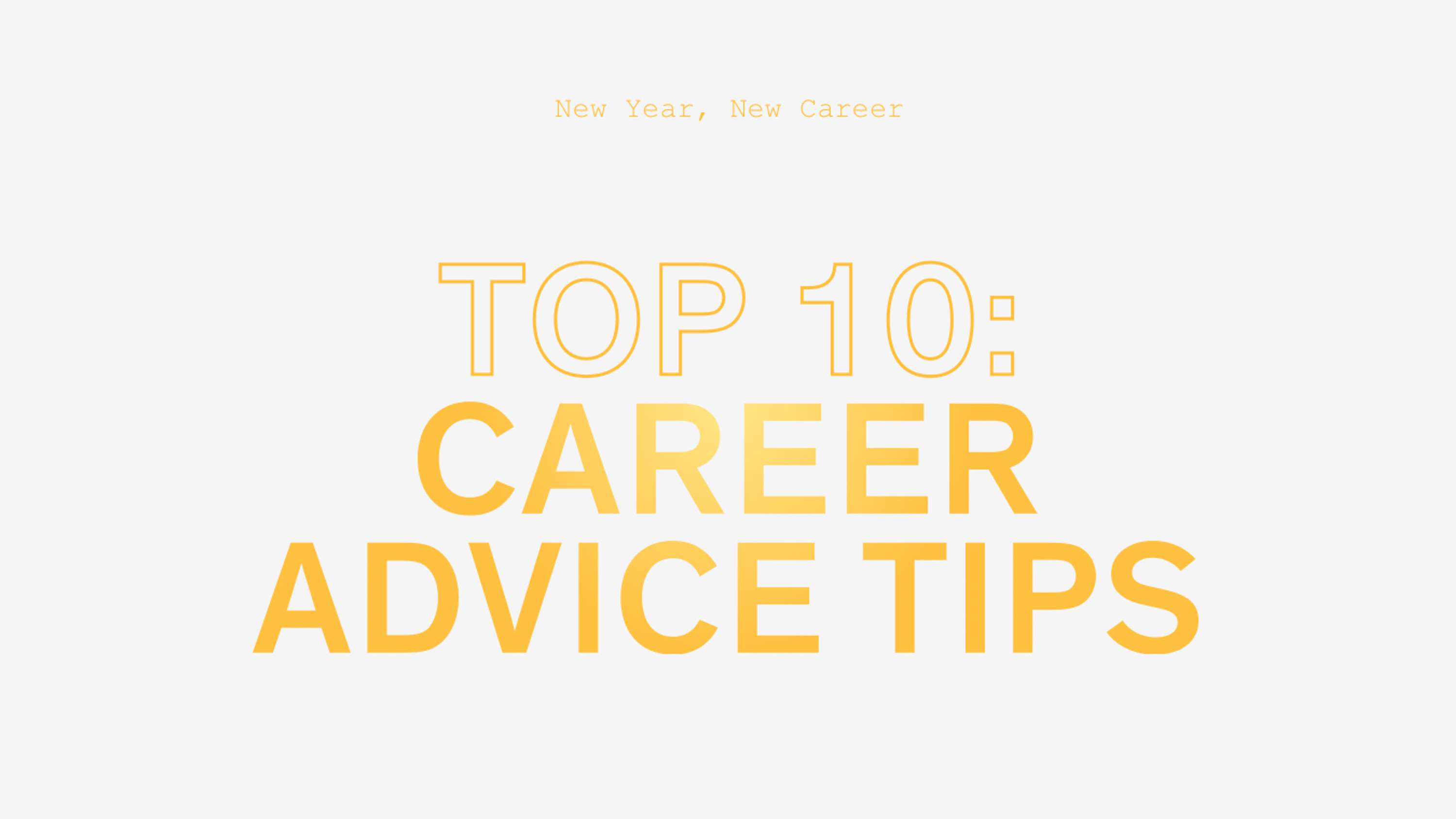 Top 10: career advice tips for 2023 by The Dots – Staff Picks & Top Tips