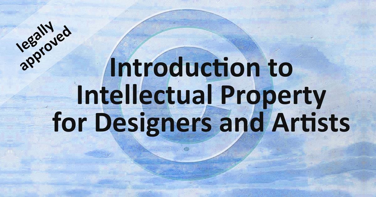 An Introduction to Intellectual Property for Designers and Artists FREE ...