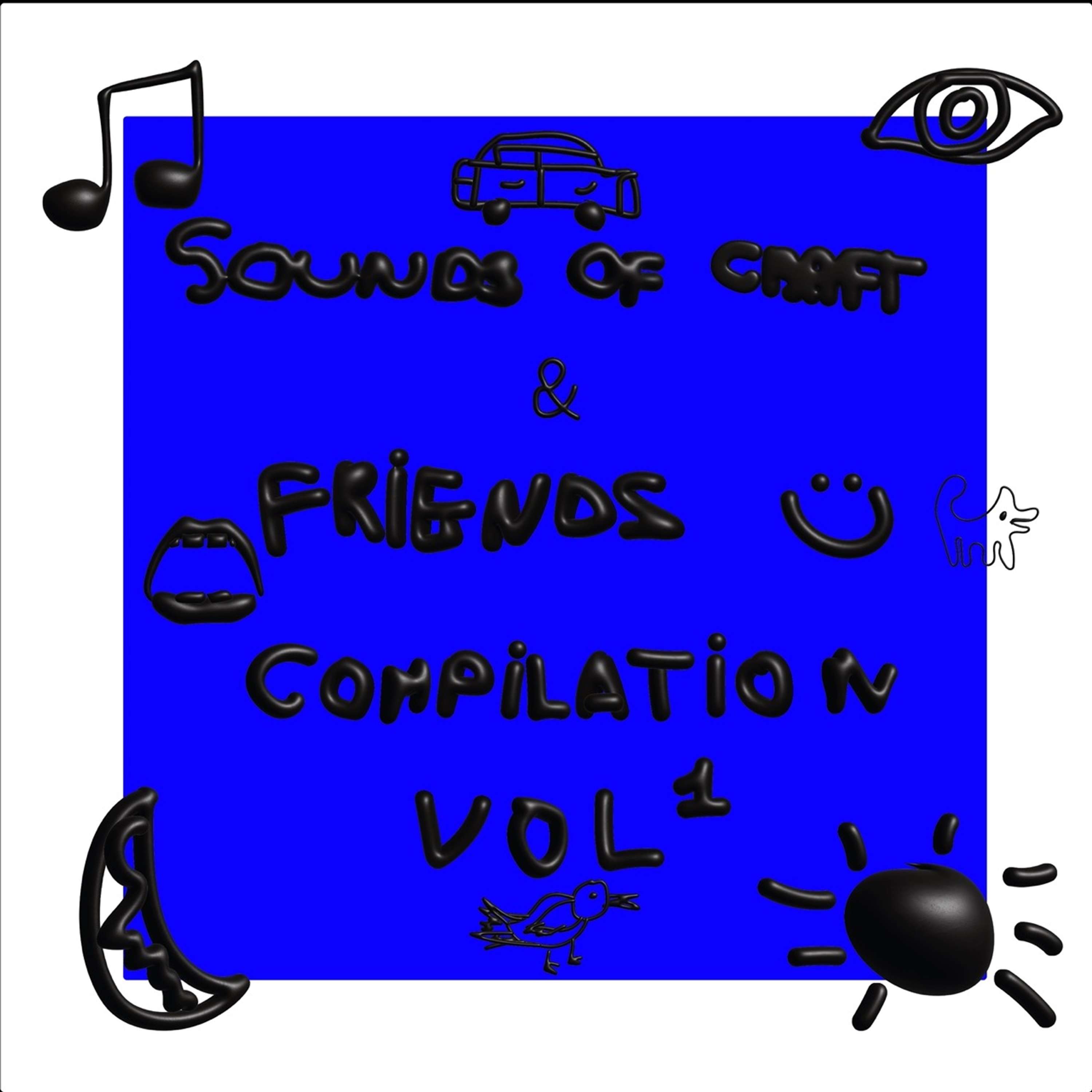 SOUND SOF CRAFT & FRIENDS COMPILATION VOL 1 by Kouadio Philippe-olivier Amany