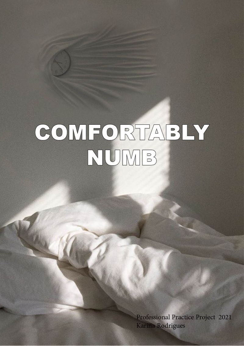 Comfortably Numb by Karina Rodrigues