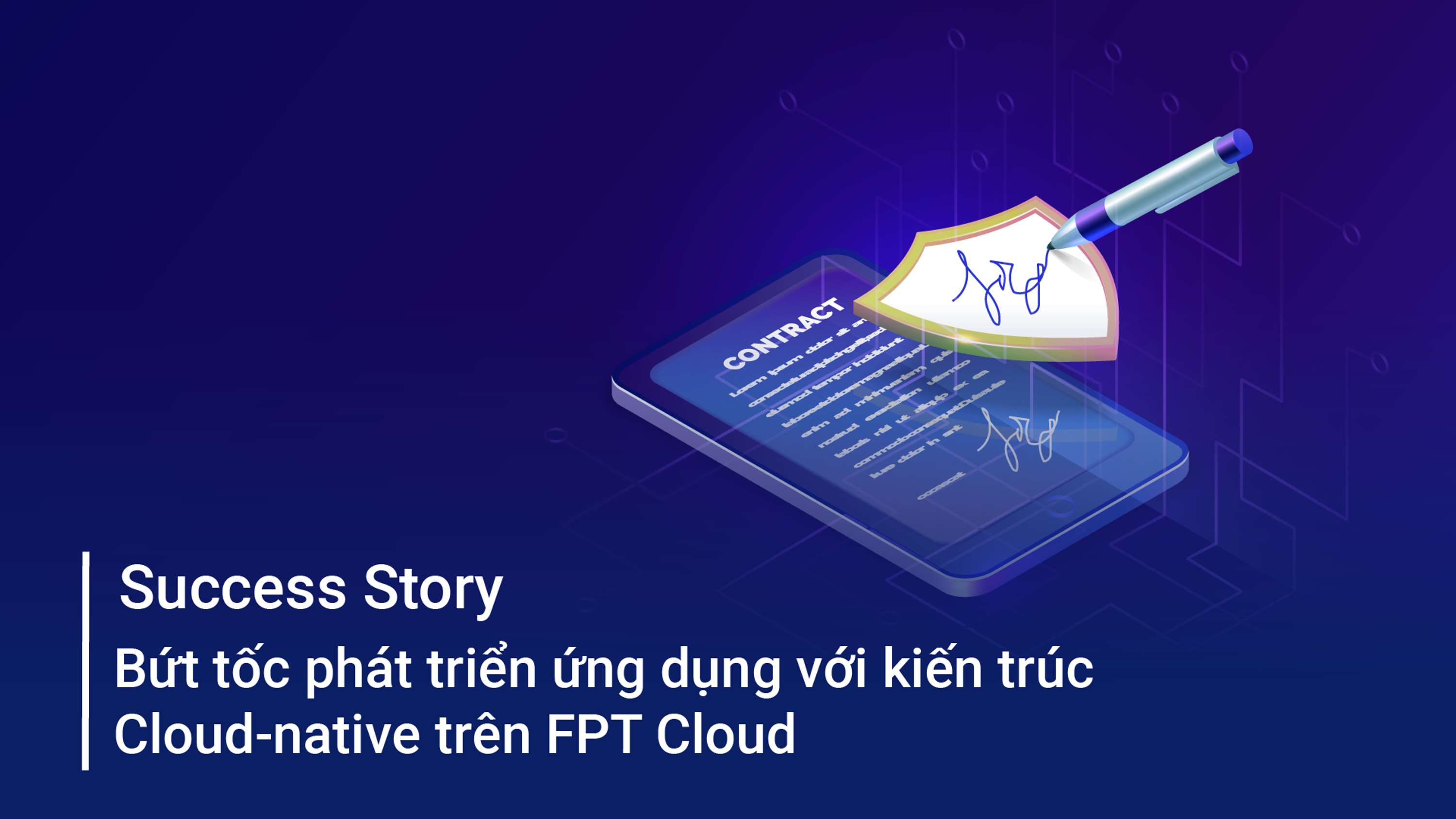 Bứt tốc phát triển ứng dụng với kiến trúc Cloud-native trên FPT Cloud by FPT Smart Cloud