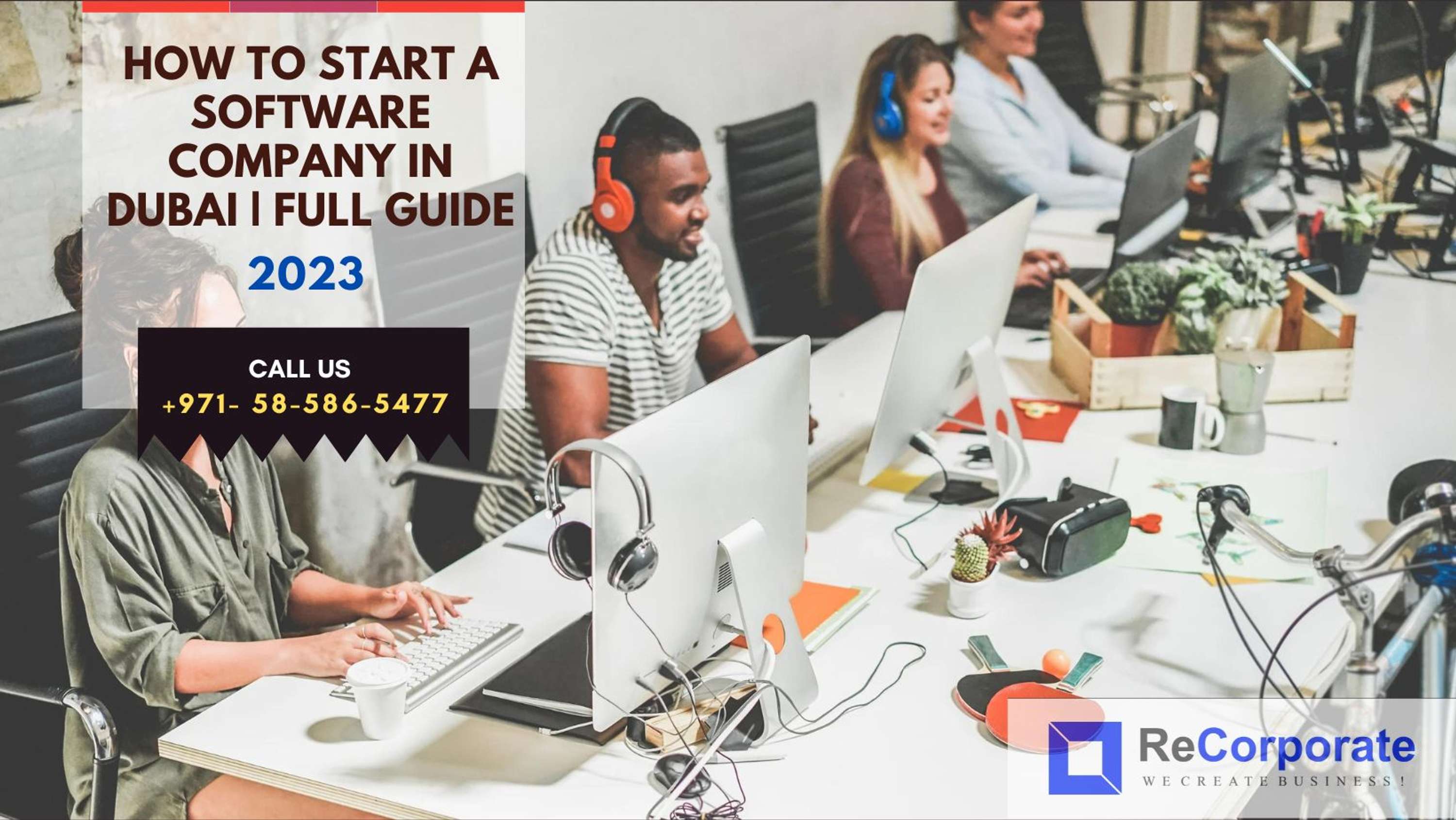 How to Start a Software Company in Dubai | Full Guide (2023) by recorporate Business Consultant