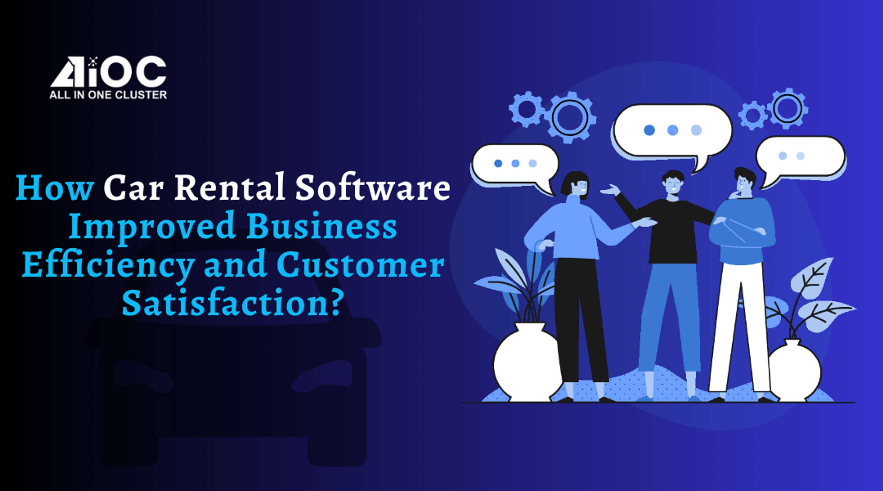 How Car Rental Software Improved Business Efficiency and Customer Satisfaction? by Atriya John