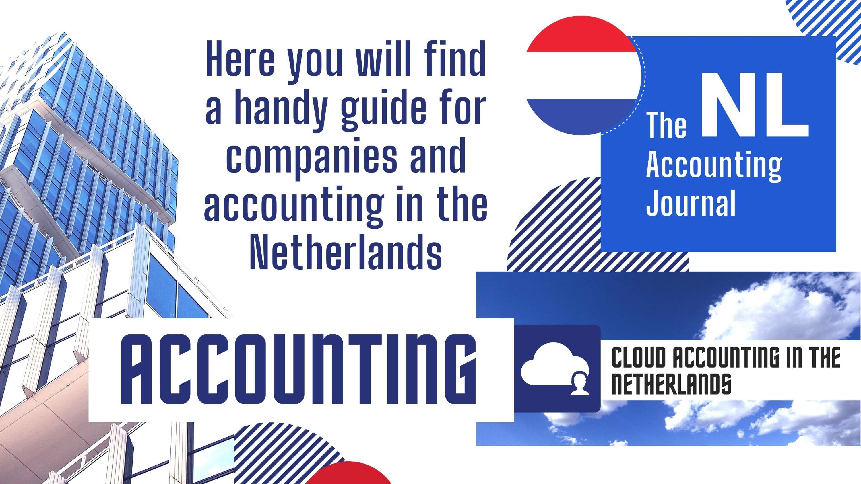 The Netherlands Accounting Guide by The Accounting Journal