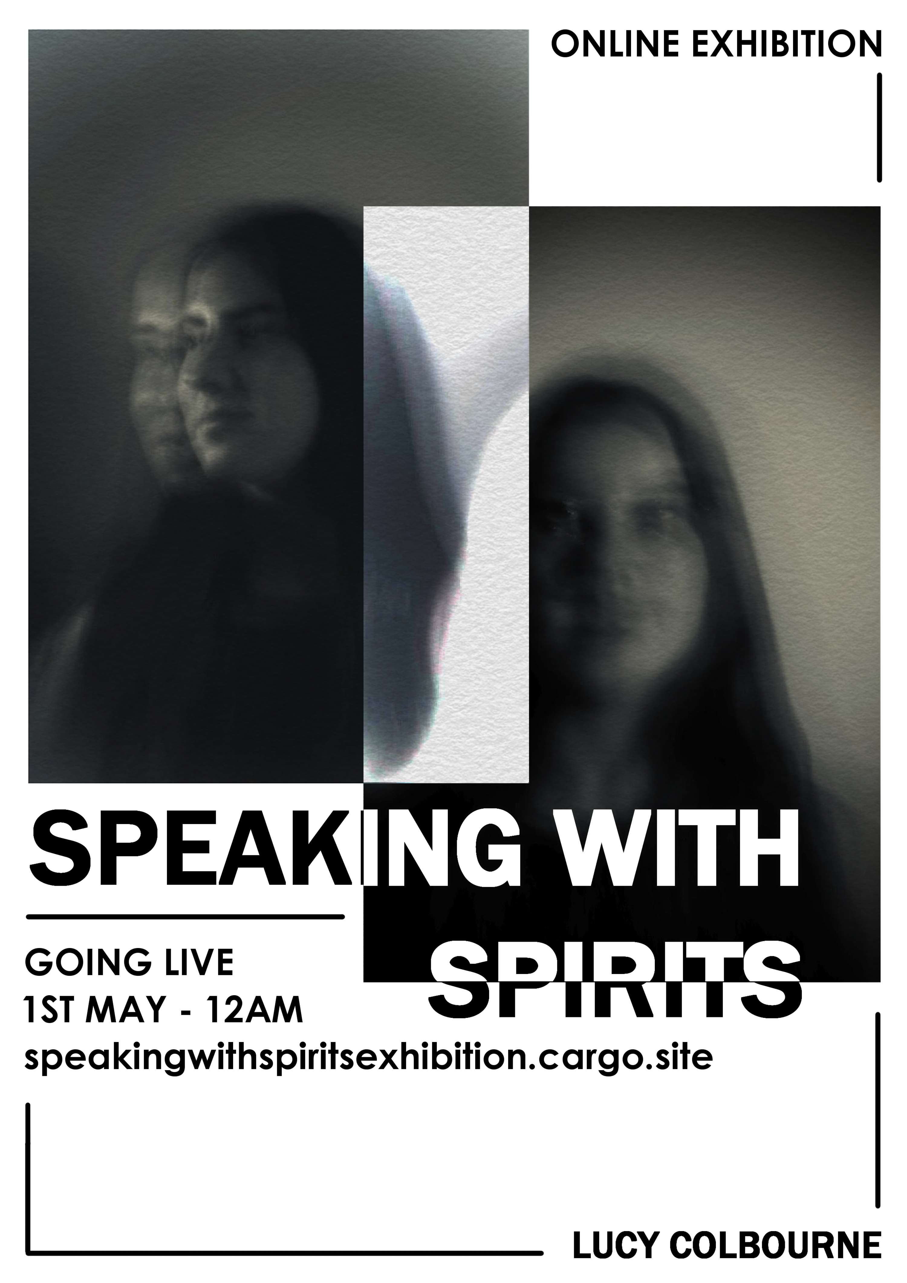 SPEAKING WITH SPIRITS by Lucy Colbourne