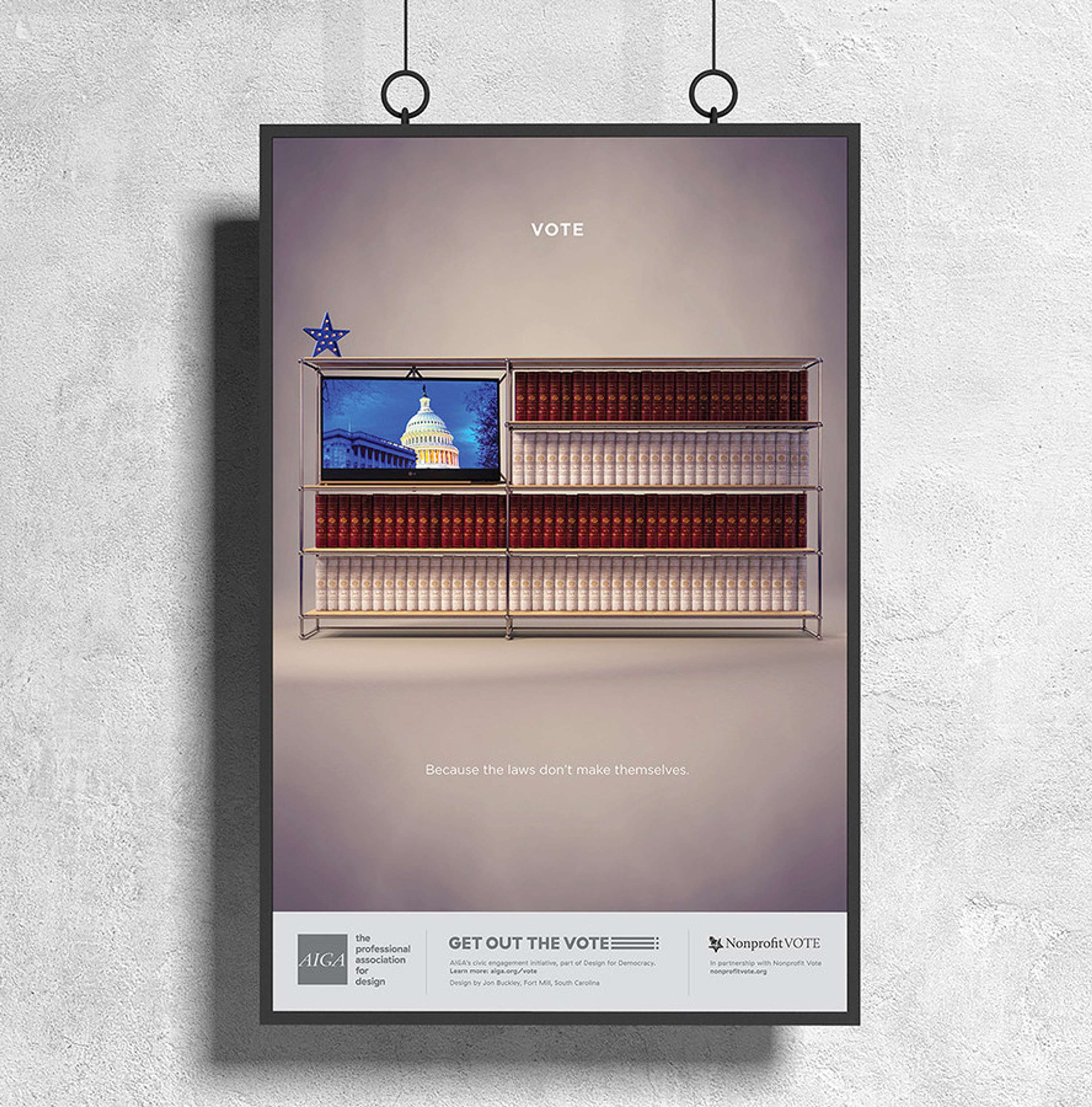 VOTE: Because the Laws Don't Make Themselves by Jon Buckley
