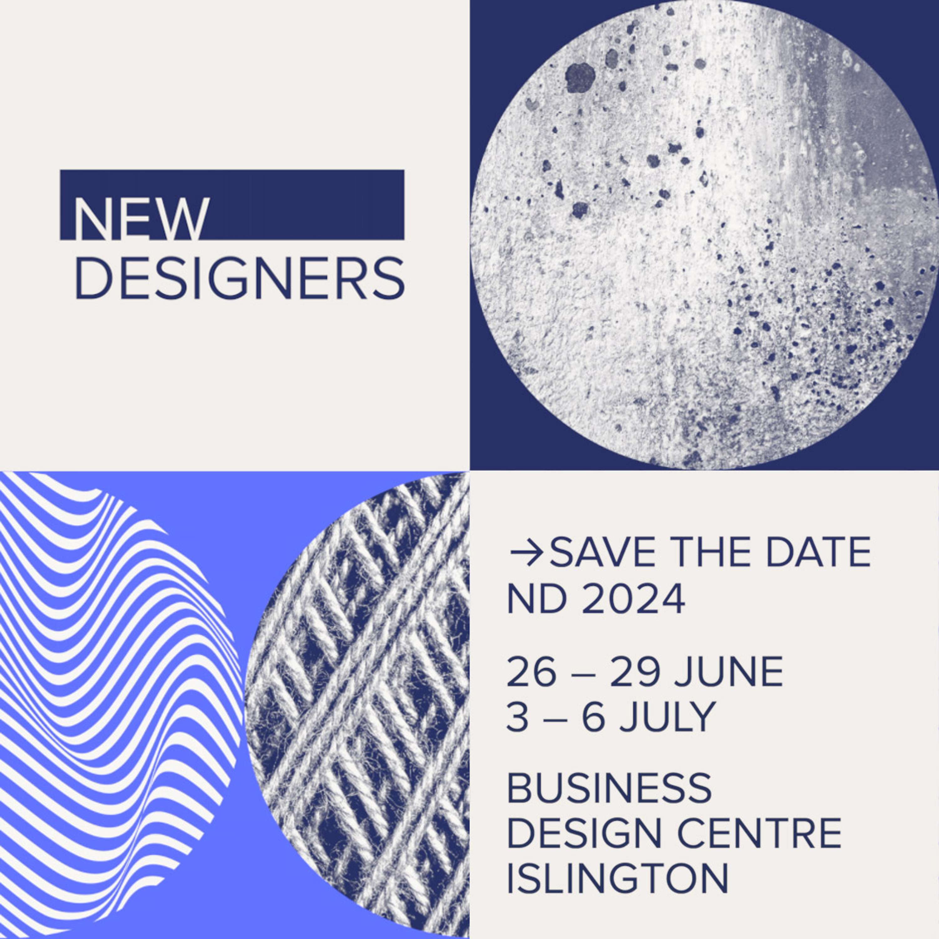 SAVE THE DATE - NEW DESIGNERS 2024 by NEW DESIGNERS