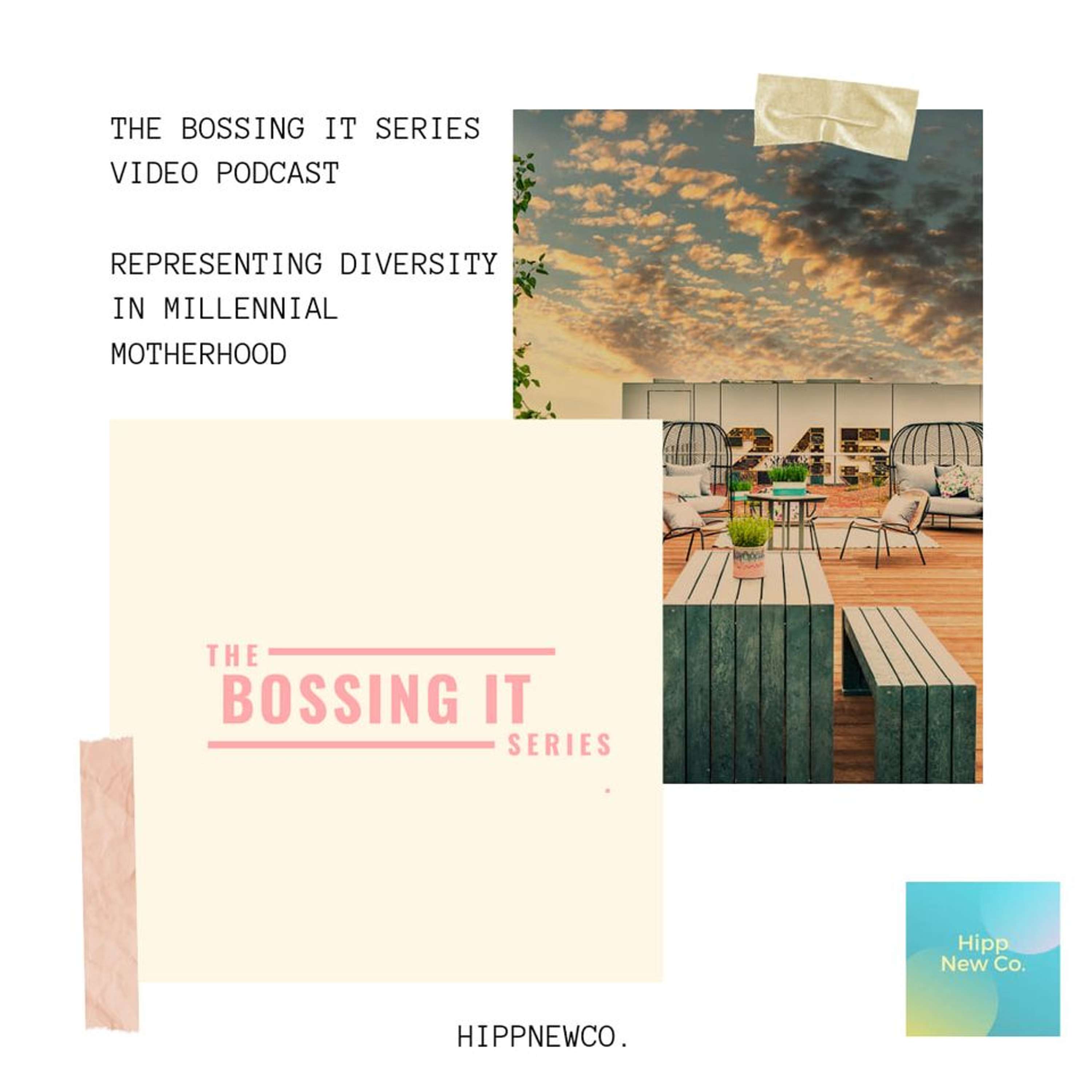 Bossing It Series Podcast by Corene Hippolyte-Newman