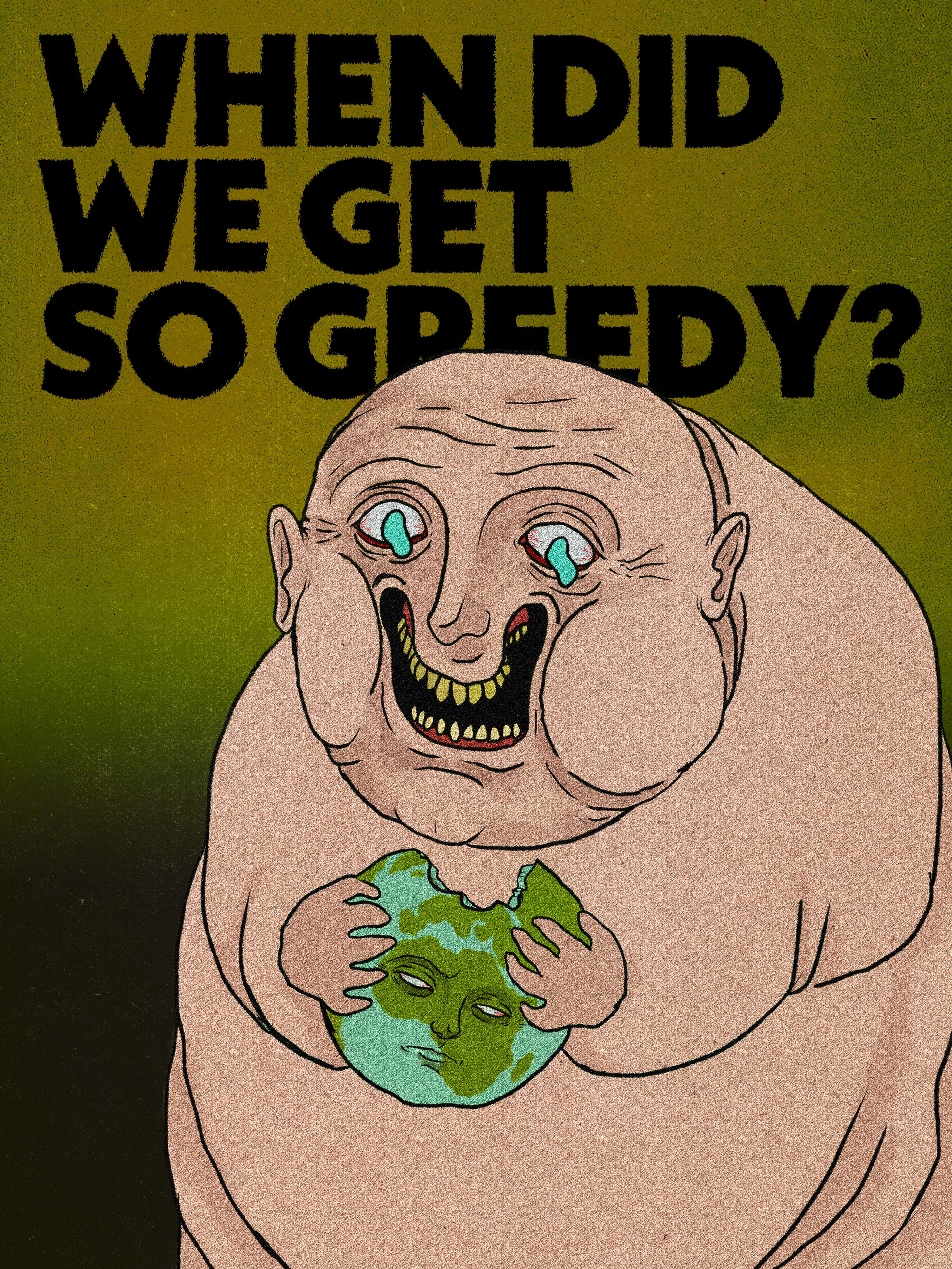 GREEDY poster design by Giulia Di Vilio