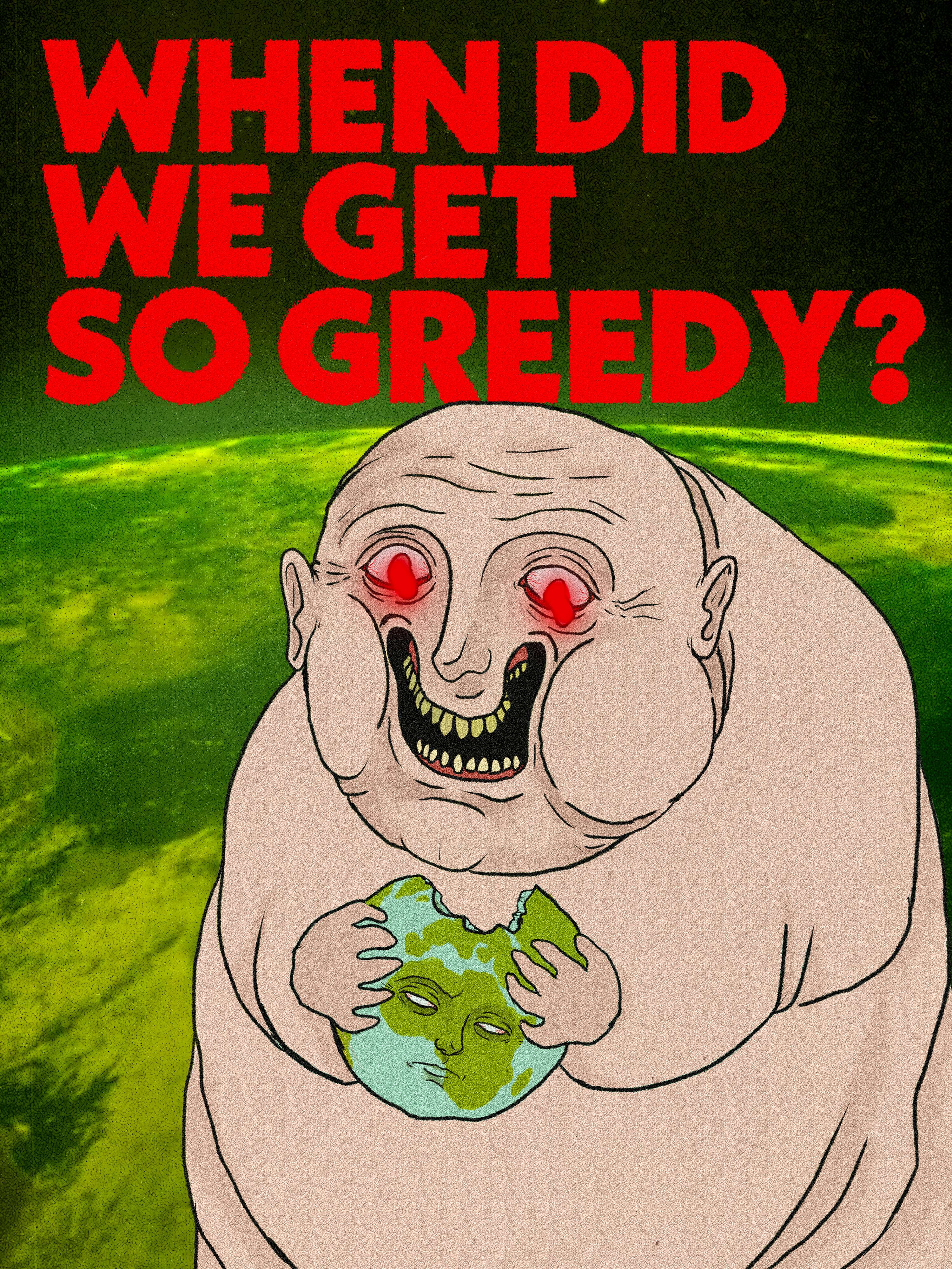 GREEDY poster design by Giulia Di Vilio