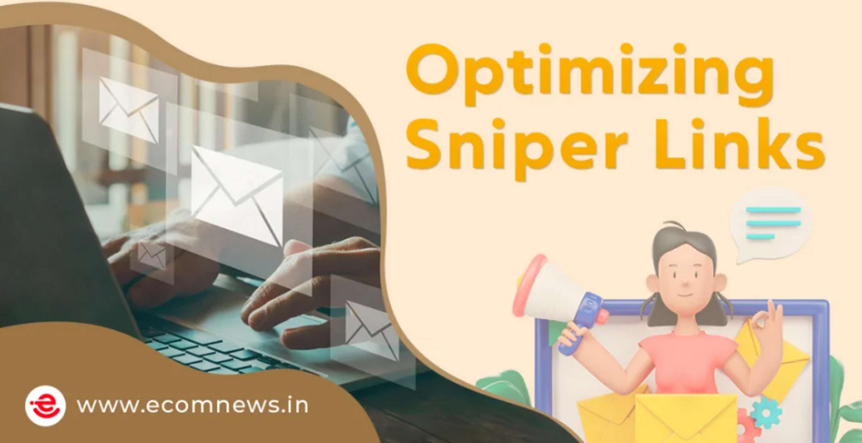 10 Tips for Optimizing Sniper Links in Email Marketing by ecomnews in
