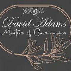 David Adams Master of Ceremonies