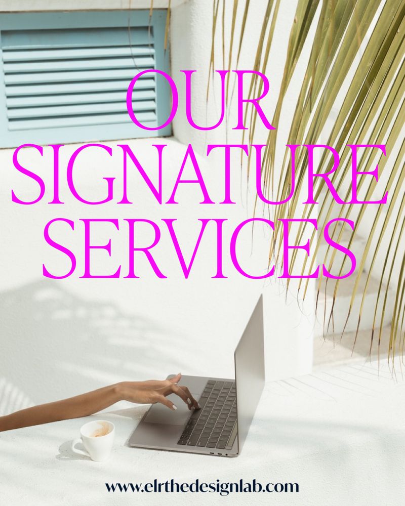 ELR: THE DESIGN LAB Signature Services by Ella-Louisa Romain