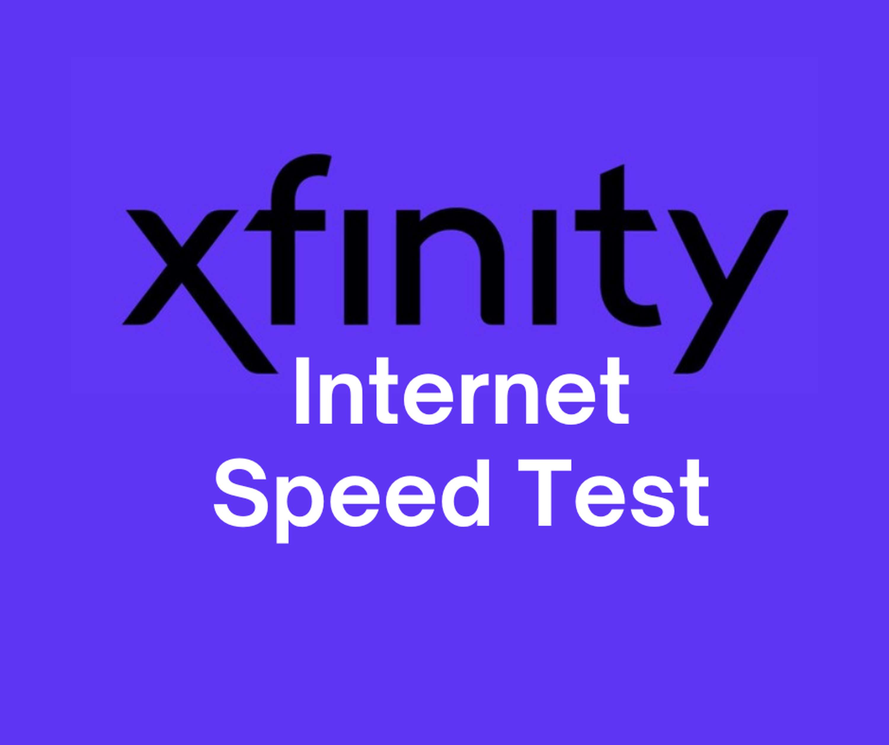 Xfinity Internet Speed Test by internet speed test