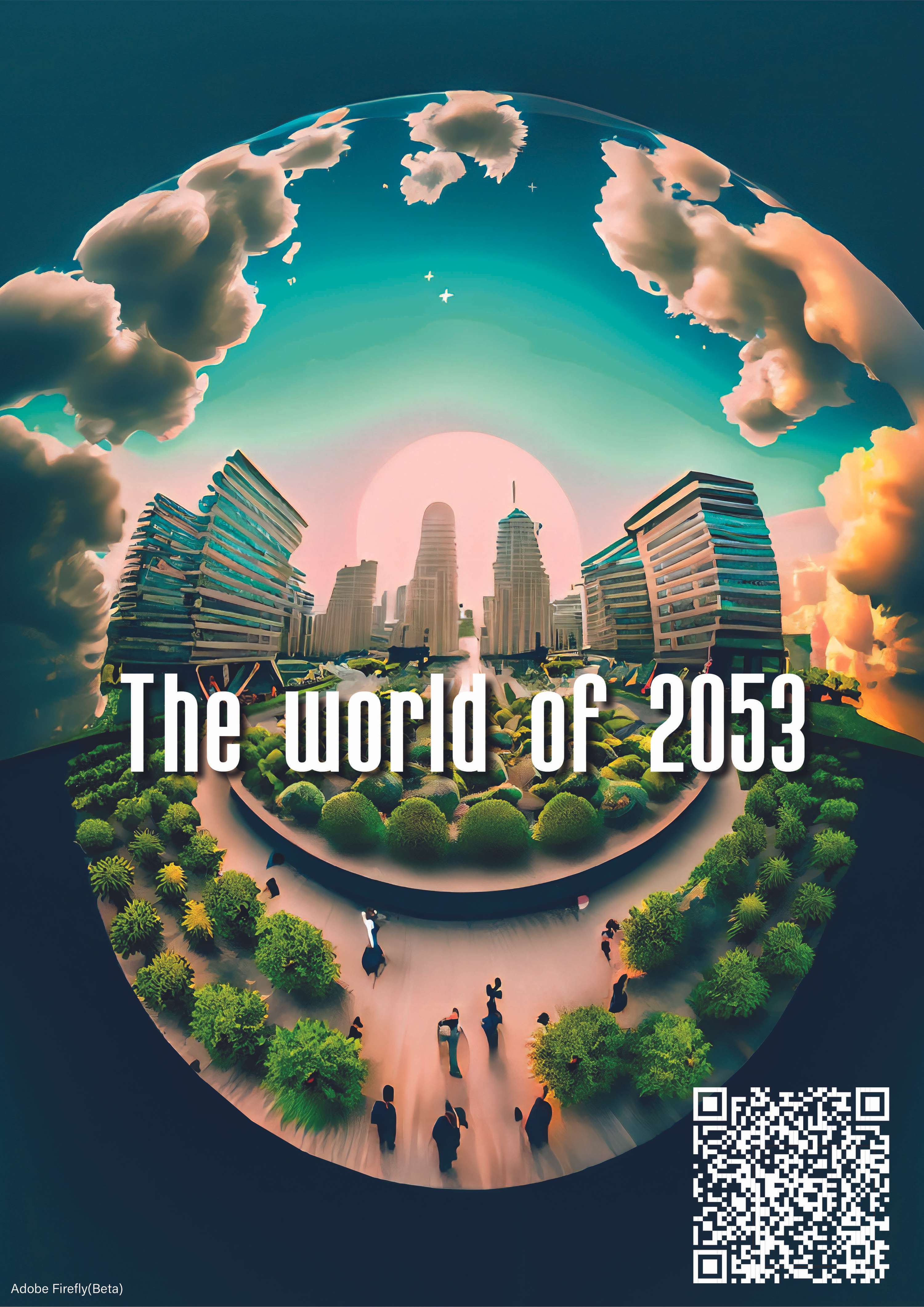 Futurecast of 2053 ( 2023 Spring project) by Sara Garrido