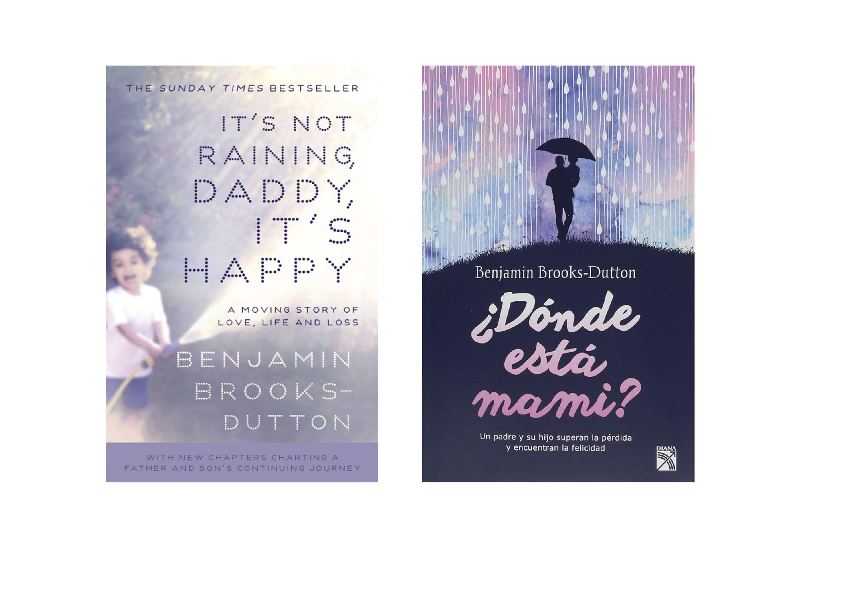 It's Not Raining, Daddy, It's Happy by Ben Brooks-Dutton