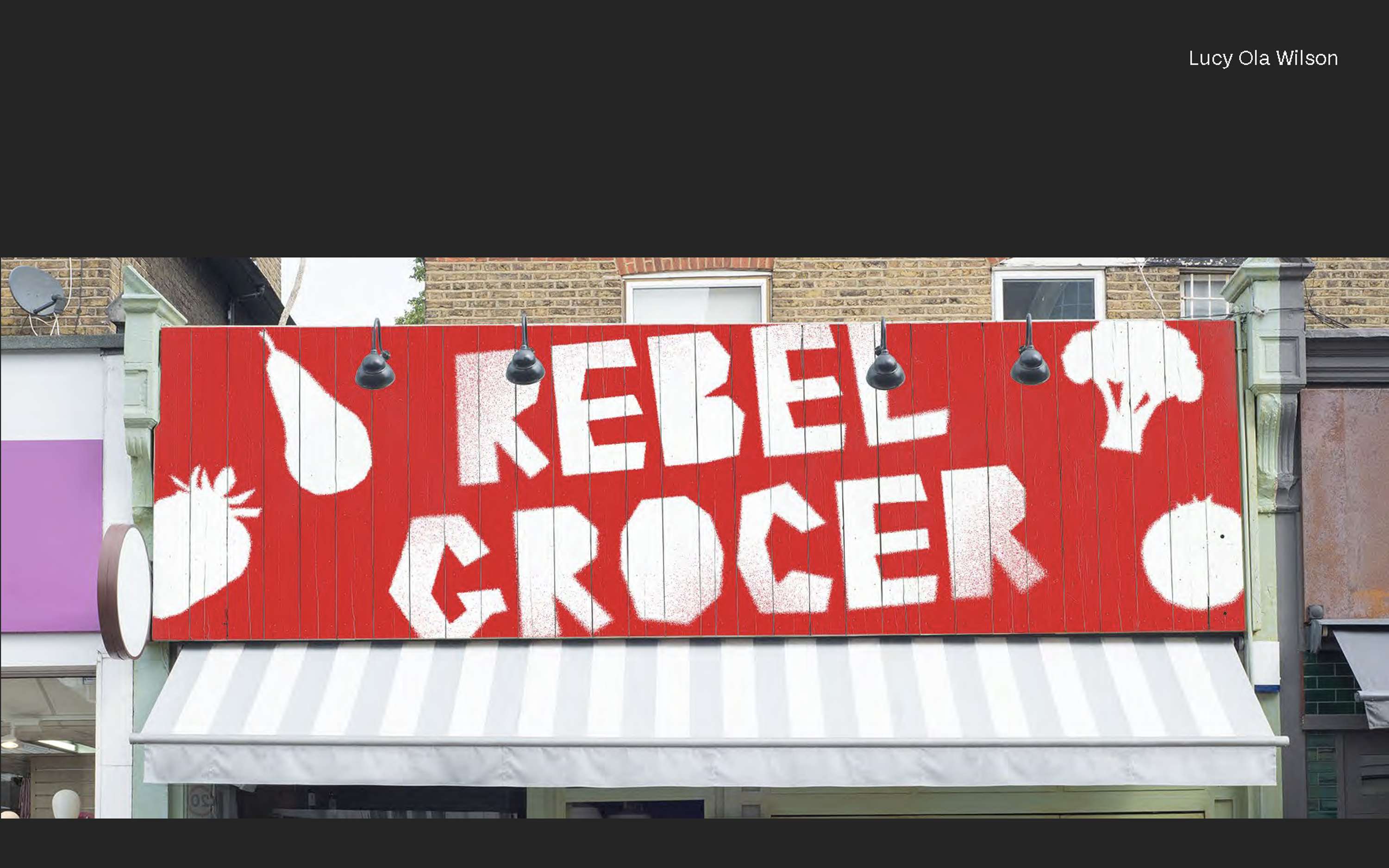 Rebel Grocer | BRANDING | VISUAL IDENTITY | UX/UI by Lucy Ola Wilson