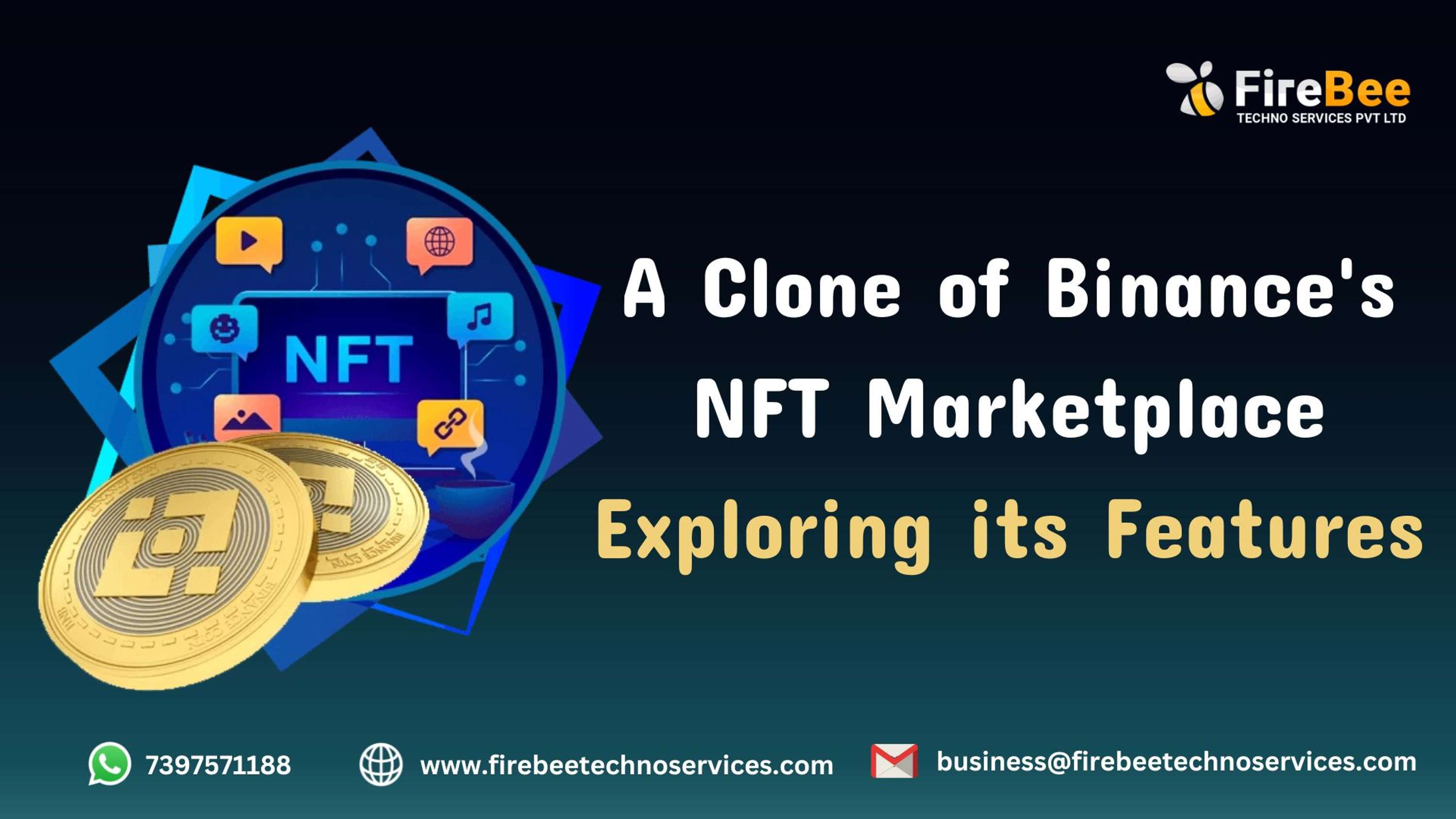 A Clone of Binance's NFT Marketplace: Exploring its Features by sophia fern