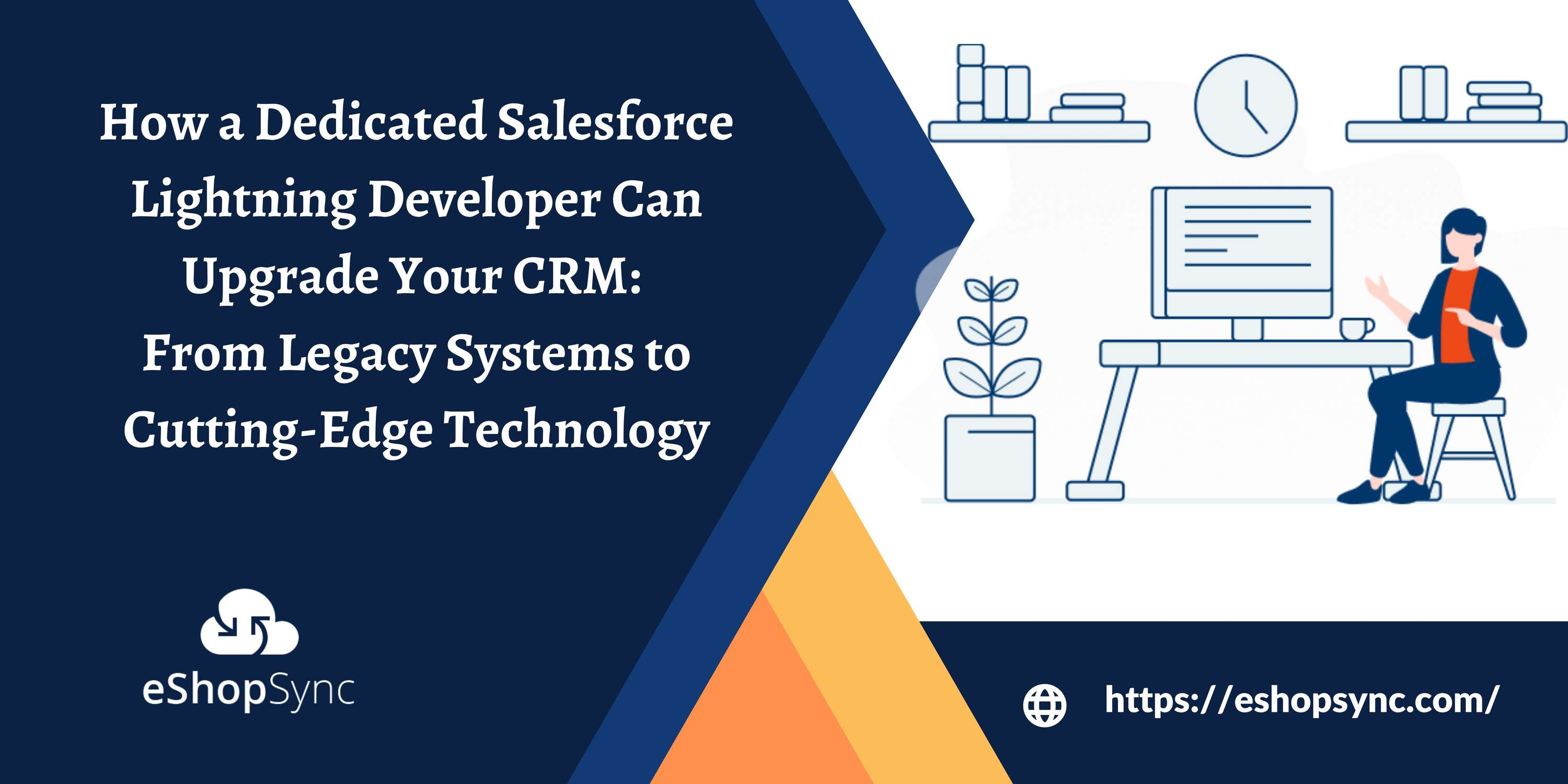 Salesforce Lightning Developer Benefits for business by eShopSync Software