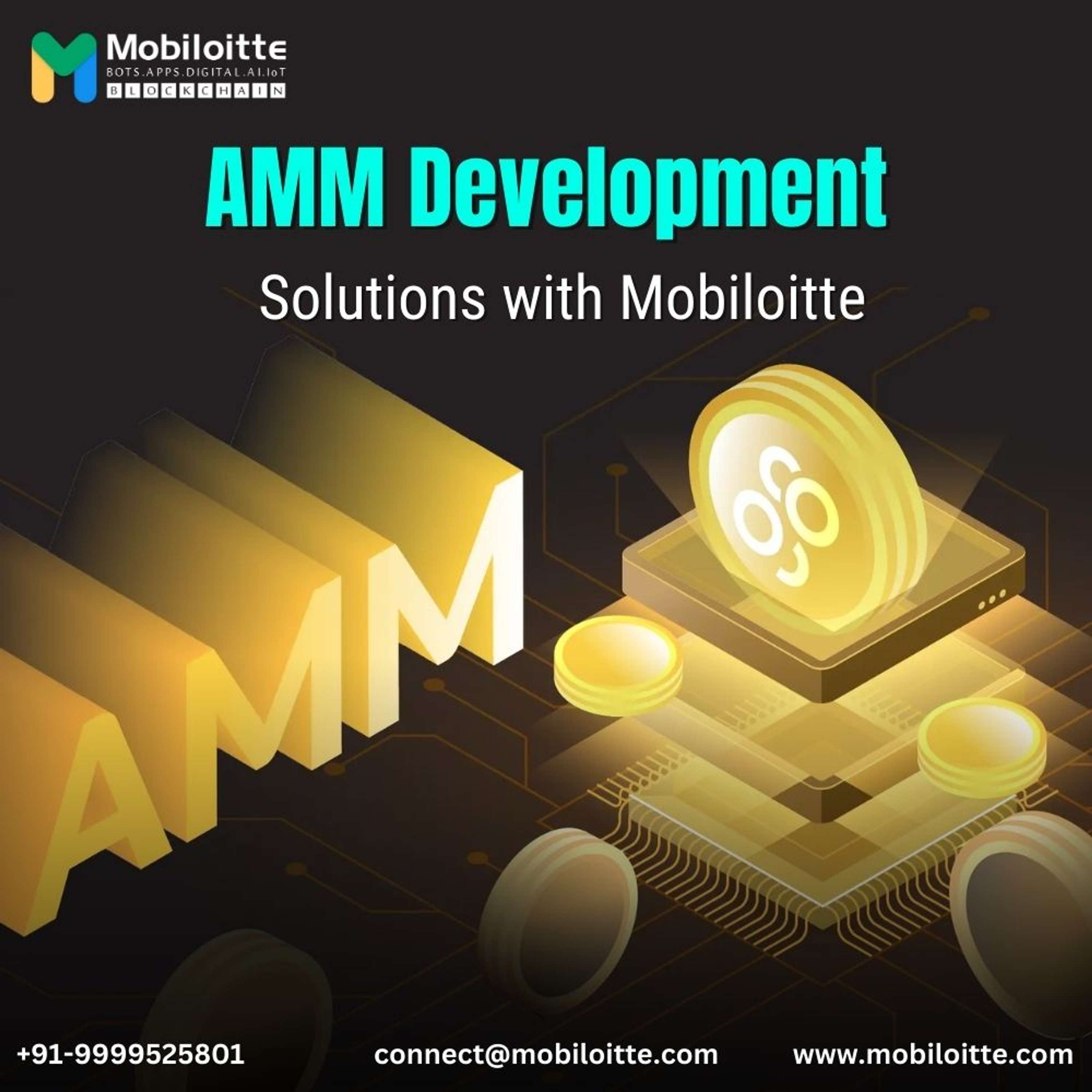 AMM Development Solutions with Mobiloitte by Mobiloitte Technologies