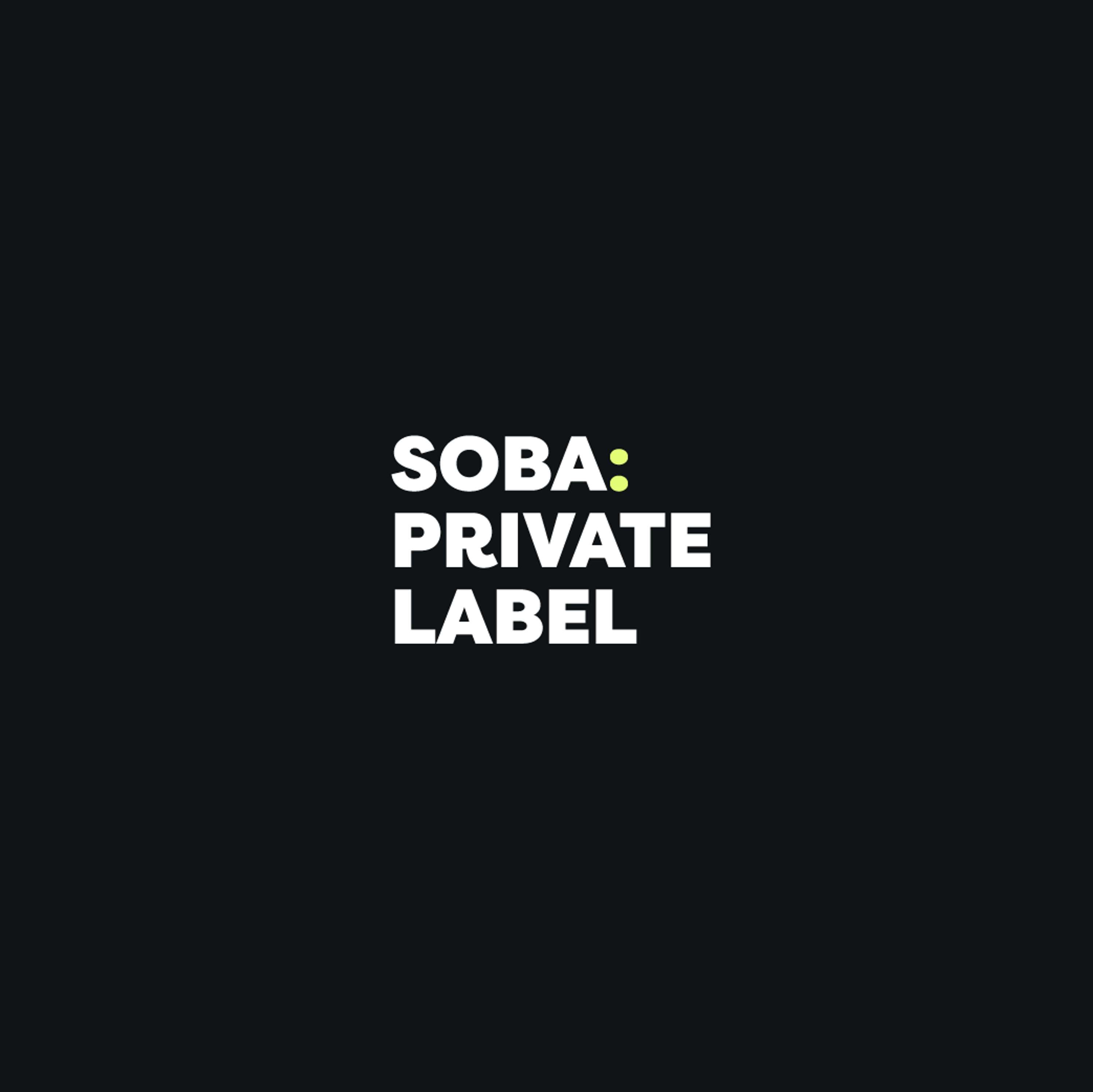 Soba: Private Label by Tara Mac