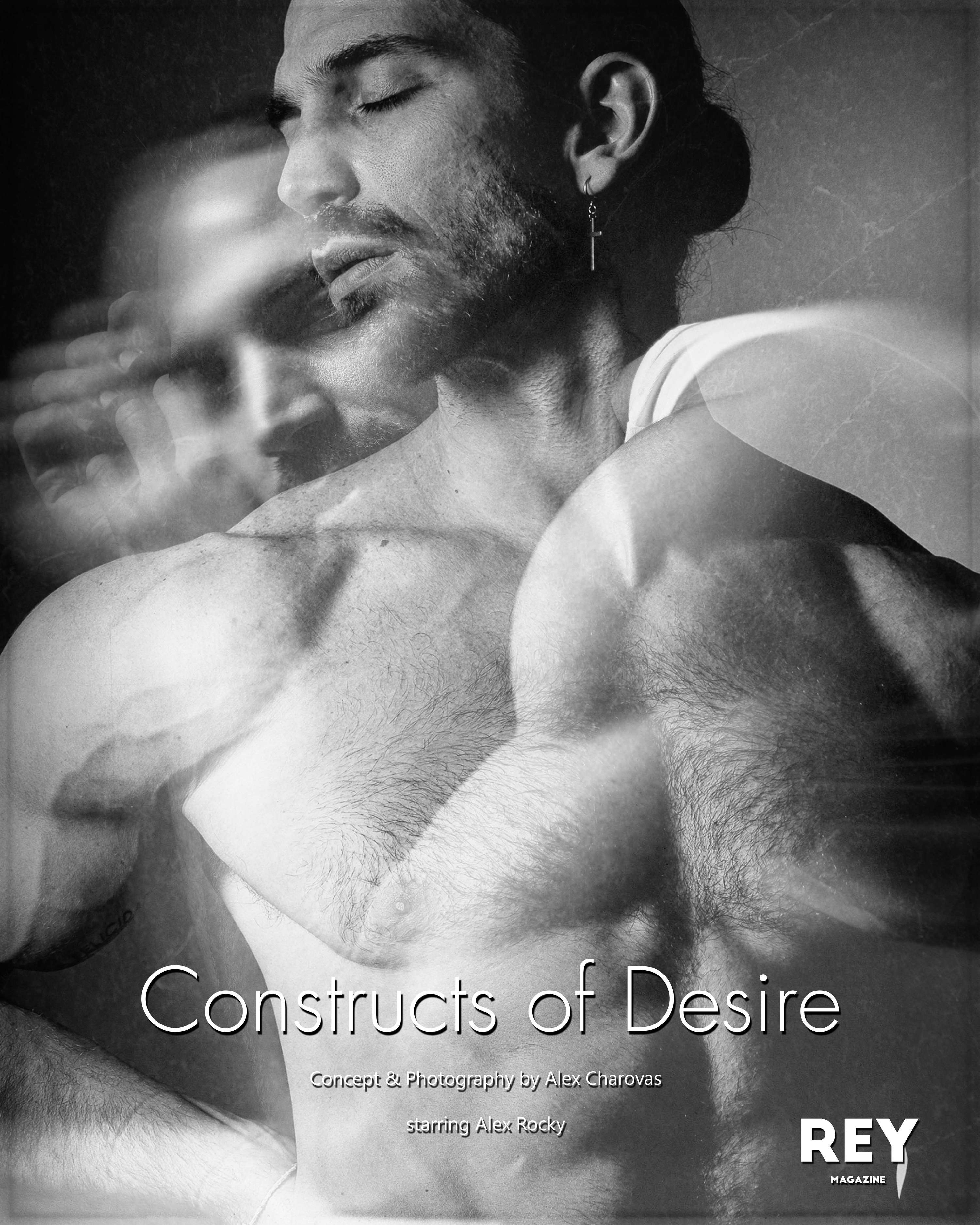 Constructs of Desire for REY Magazine by Alexi Charovas