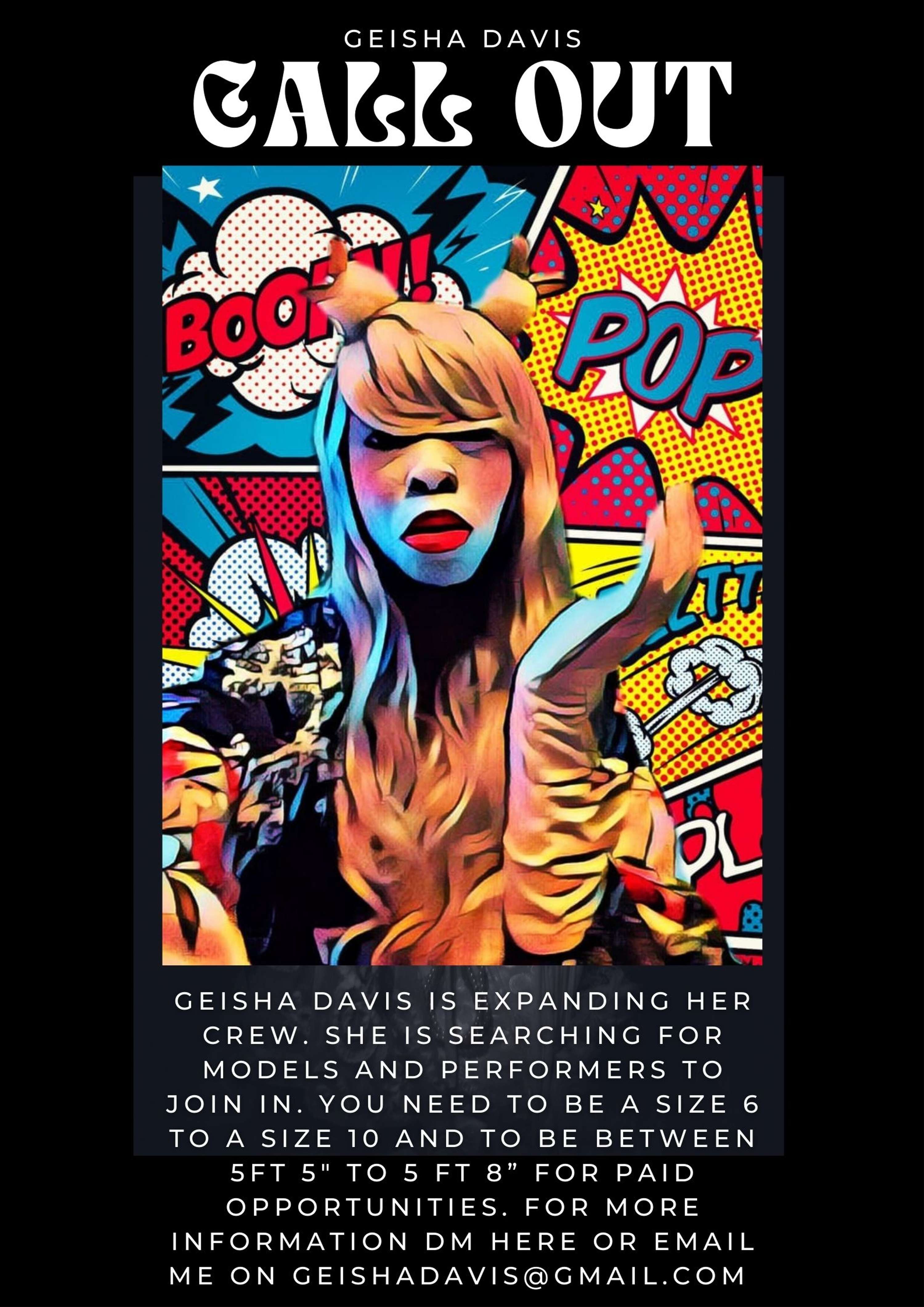*Call out for models & performing artist* by Geisha Davis