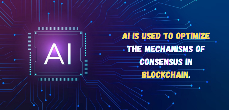 AI is used to optimize the mechanisms of consensus in blockchain. by Ai developer