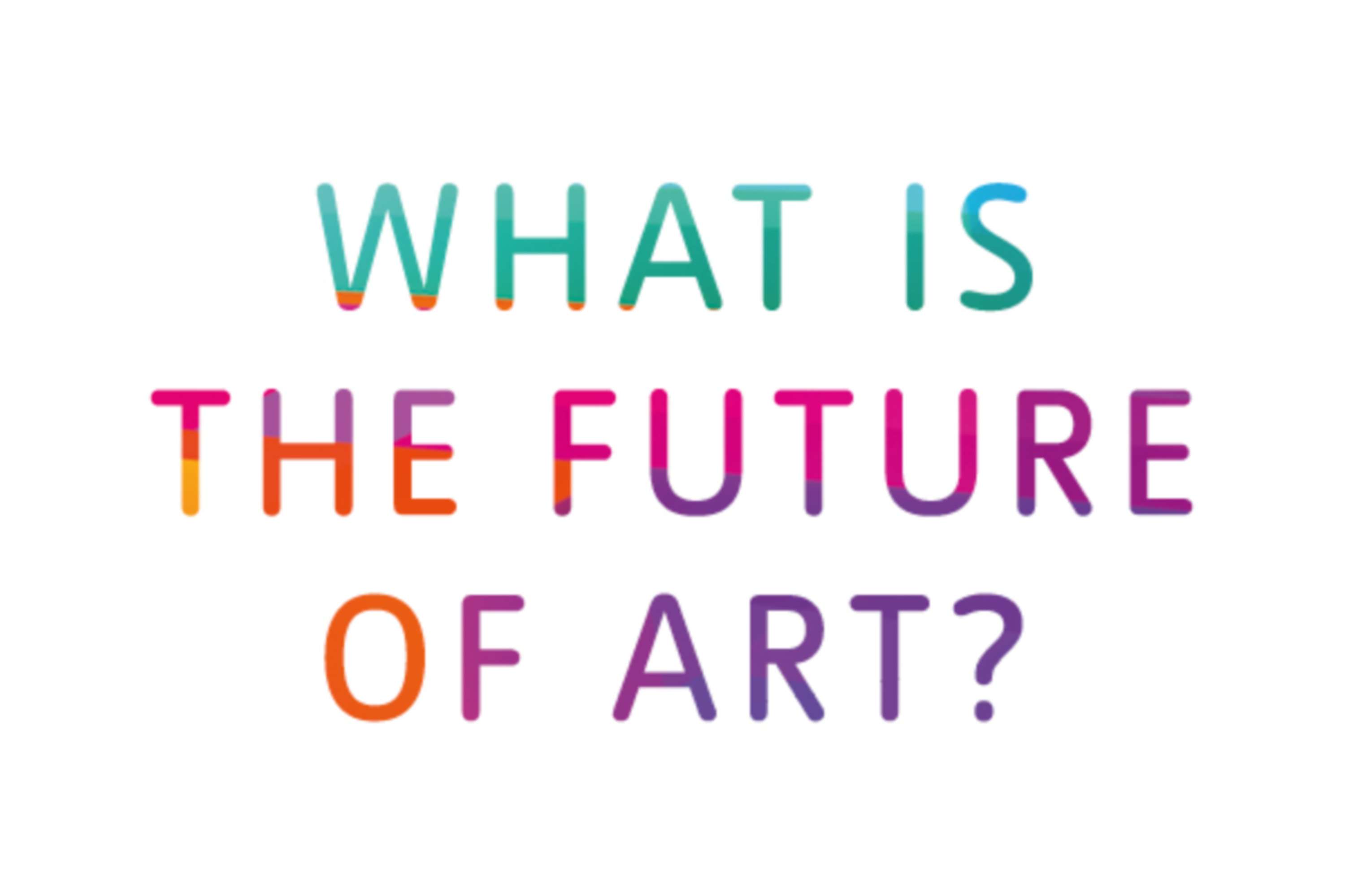 What is the future of art? by Lily Bonesso