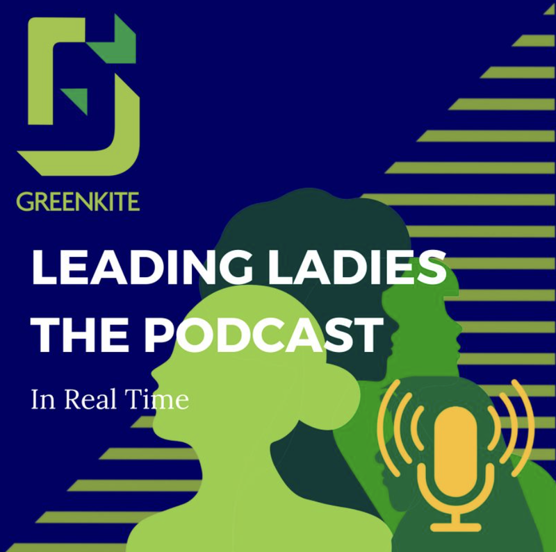 Leading Ladies the podcast  episode 'In Real Time' by Claire Koryczan