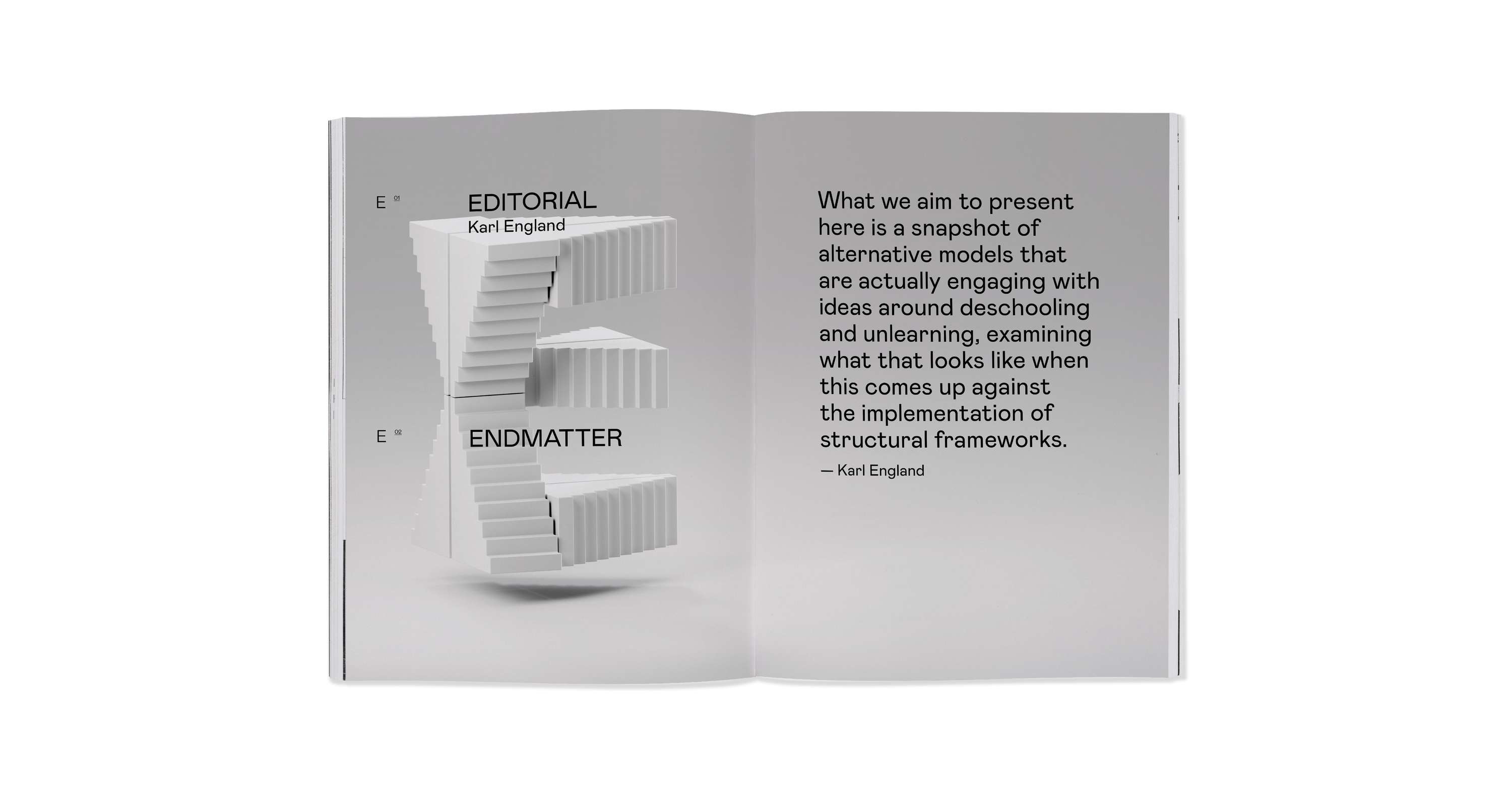 UNLEARNING edition of SLUICE designed by CHK Design by Christian Küsters