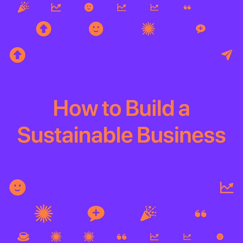 How to Build a Sustainable Business – Made for Business 2024 Toolkit by The Dots