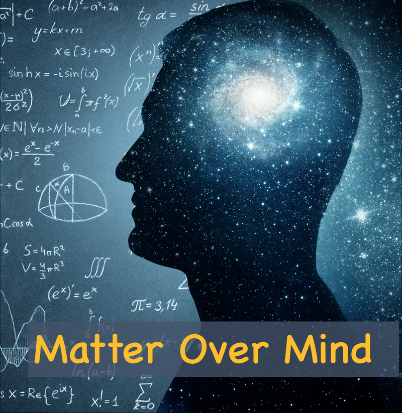 Matter Over Mind Podcast by Stephen Mather