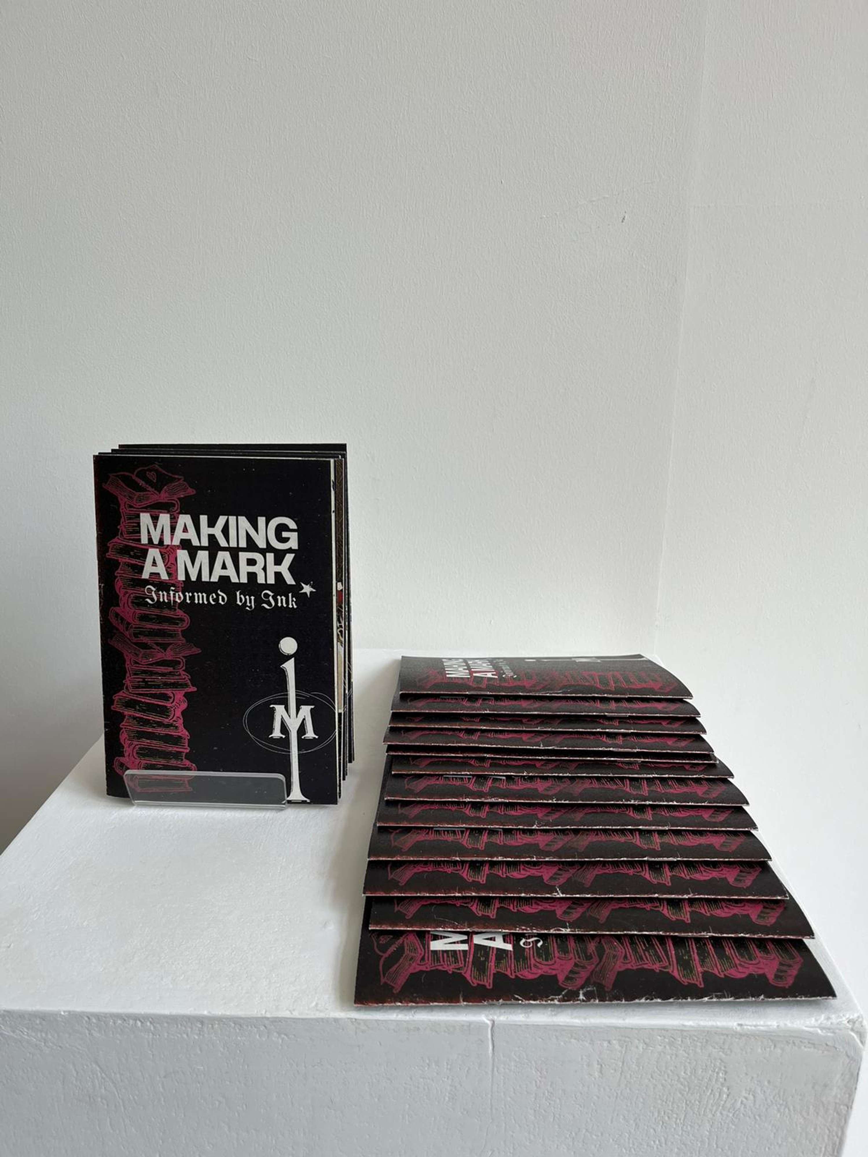 Making A Mark: Informed by Ink by Mariyah Shefa