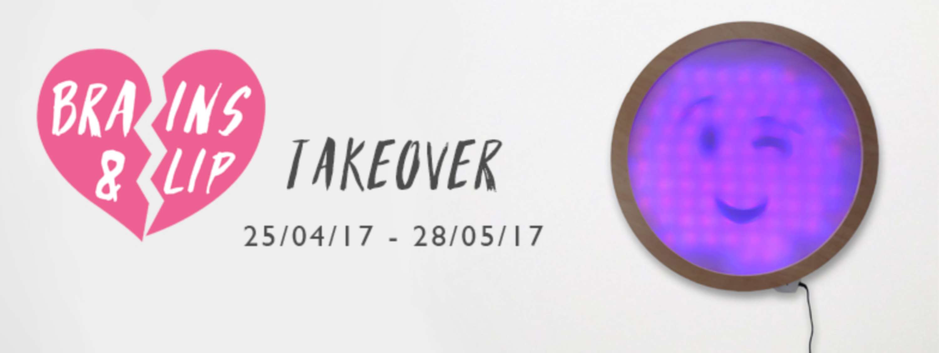 Brains & Lip Takeover by HIX ART