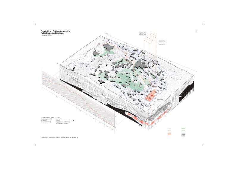 Crude Line: Cutting Across the Palestinian Archipelago by Orange Shucheng Huang