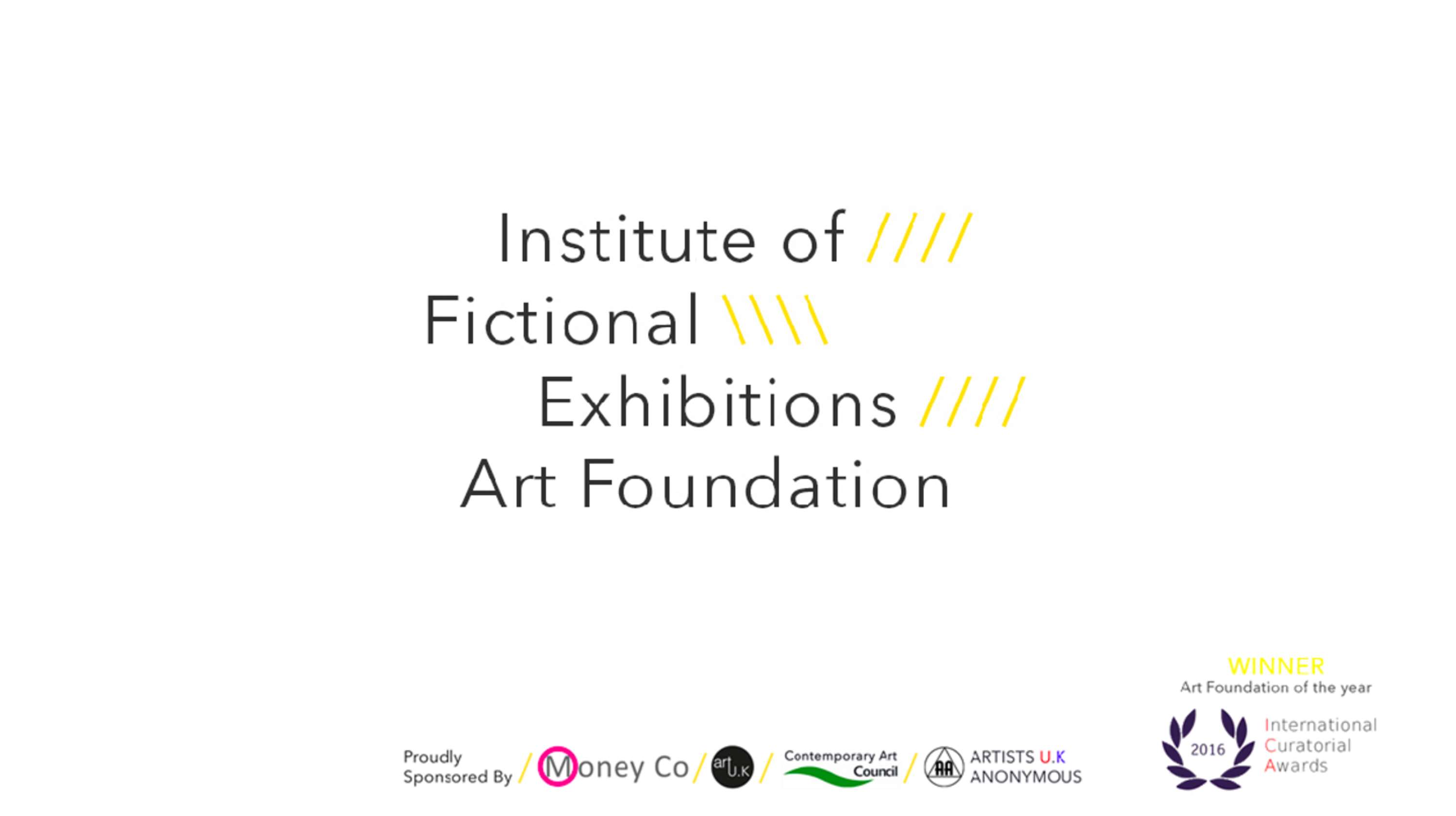 Institute of Fictional Exhibitions Art Foundation by Owen Lacey