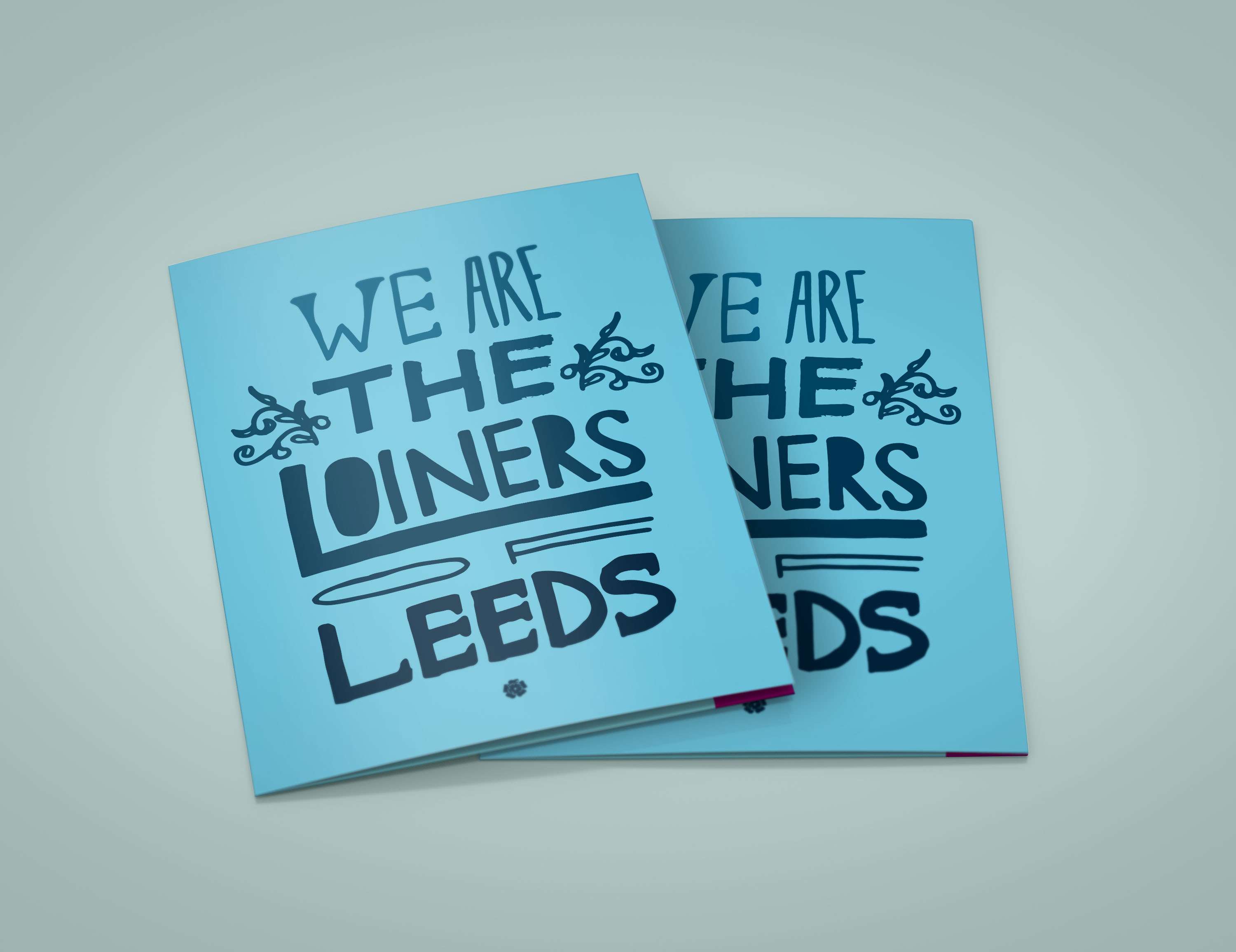 The Loiners of Leeds by Nicholas Naughton-Rumbo