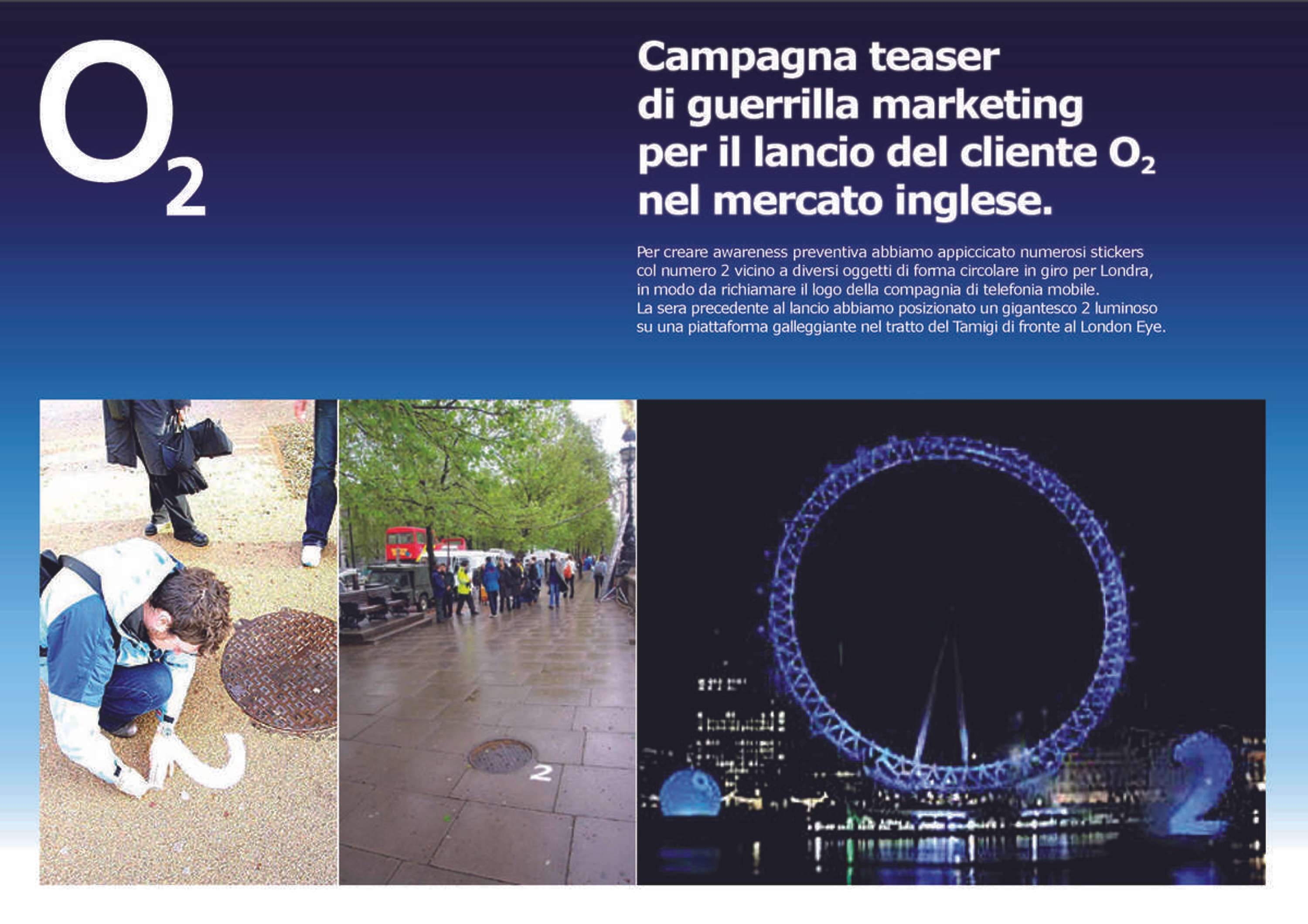 O2 - ambient teaser stunt for the UK launch by Filippo Rizzo