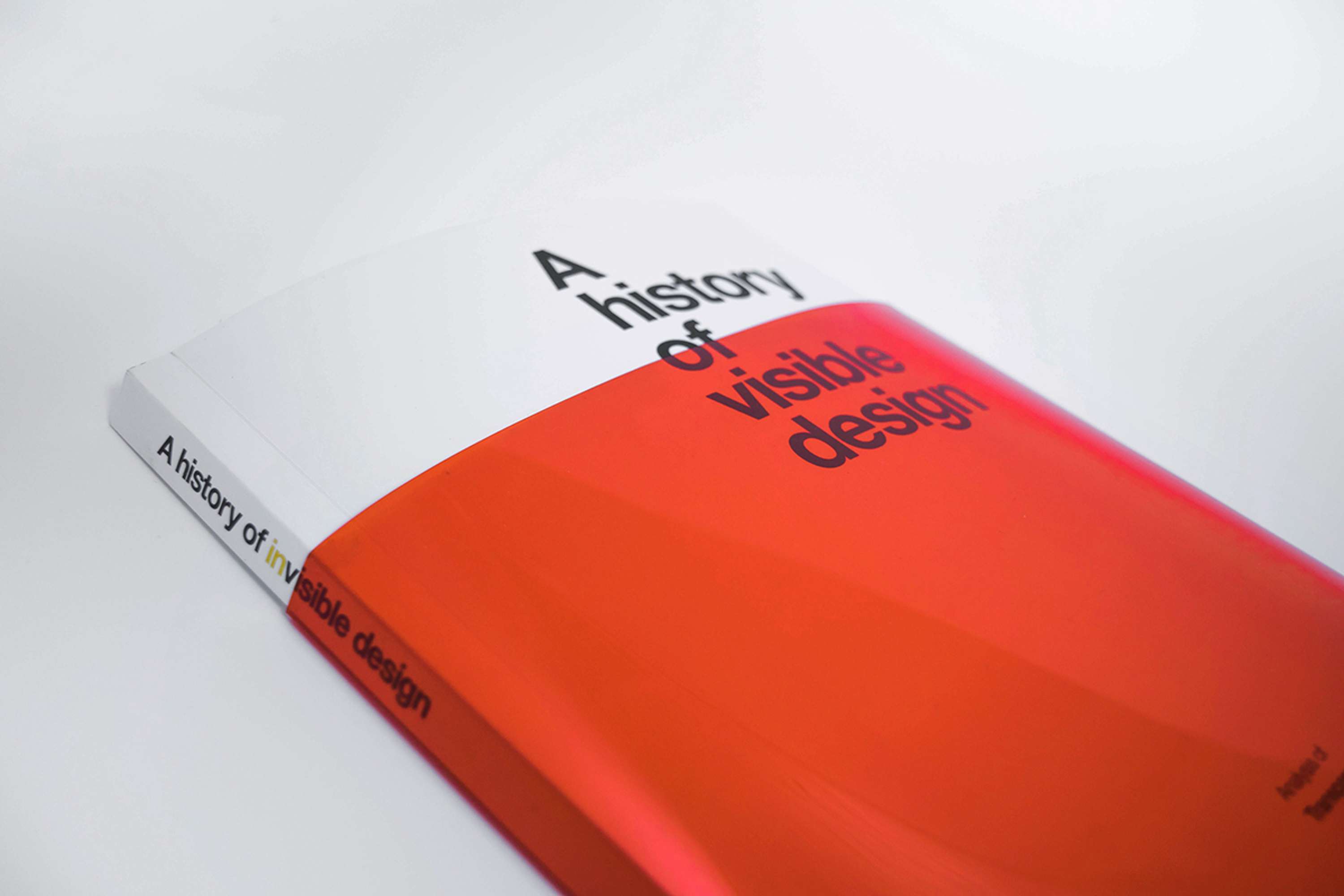 A History of Invisible Design by Amy-Jennifer Parslow